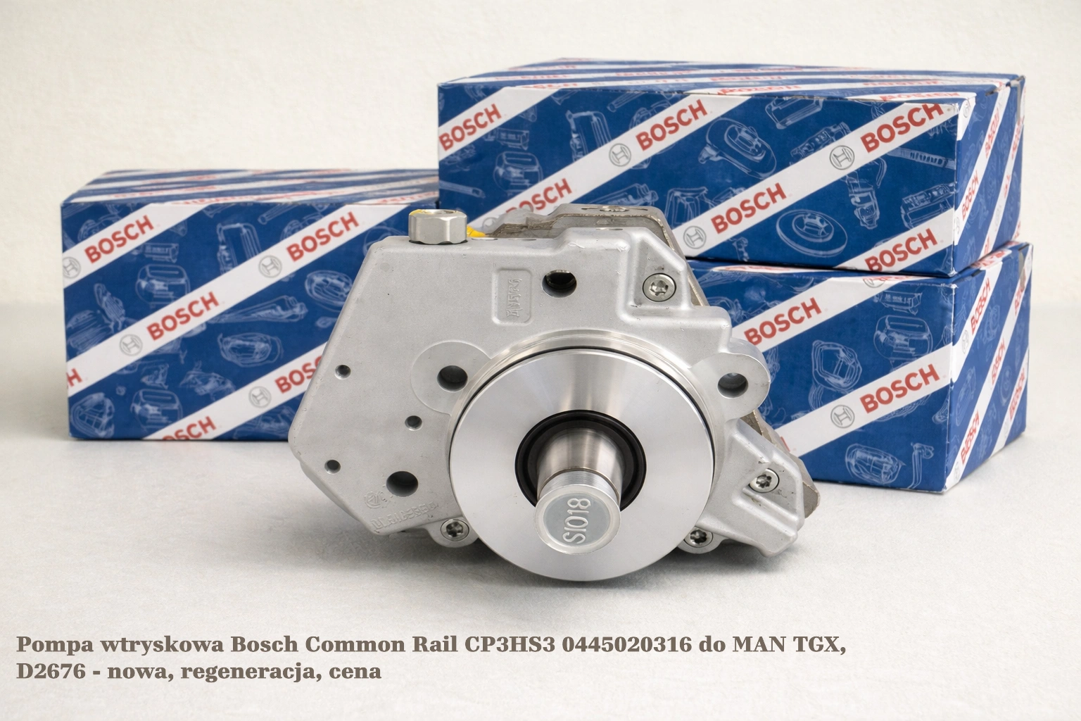 Pompa wtryskowa Bosch Common Rail CP3HS3 0445020316 do MAN TGX, D2676 Pompa wtryskowa Bosch Common Rail CP3HS3 0445020316 do MAN TGX, D2676 - nowa, regeneracja, cena
