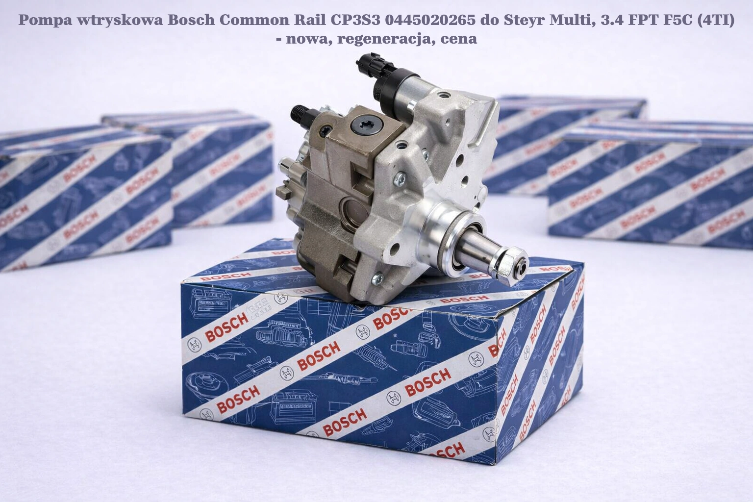 Pompa wtryskowa Bosch Common Rail CP3S3 0445020265 do Steyr Multi, 3.4 FPT F5C (4TI) - nowa, regeneracja, cena