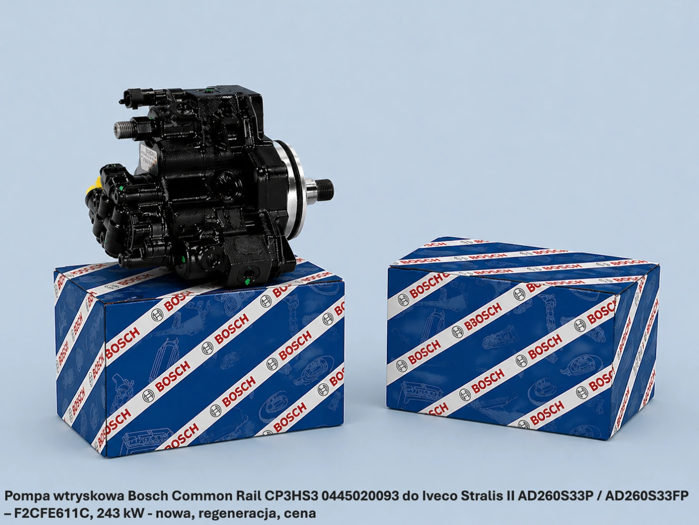 Pompa wtryskowa Bosch Common Rail CP3HS3 0445020093 do Iveco Stralis II AD260S33P / AD260S33FP – F2CFE611C, 243 kW - nowa, regeneracja, cena