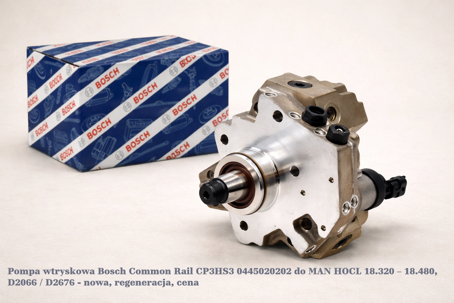 Pompa wtryskowa Bosch Common Rail CP3HS3 0445020202 do MAN HOCL 18.320 – 18.480, D2066 / D2676 Pompa wtryskowa Bosch Common Rail CP3HS3 0445020202 do MAN HOCL 18.320 – 18.480, D2066 / D2676 - nowa, regeneracja, cena