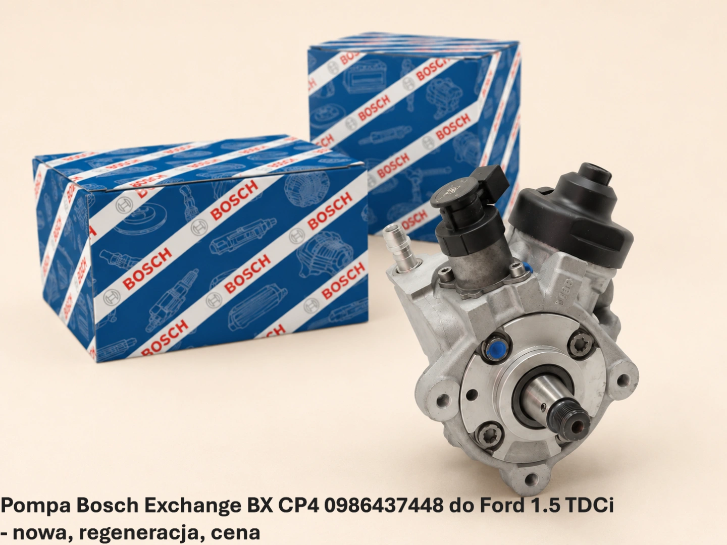 Pompa Bosch Exchange BX CP4 0986437448 do Ford 1.5 TDCi - nowa, regeneracja, cena