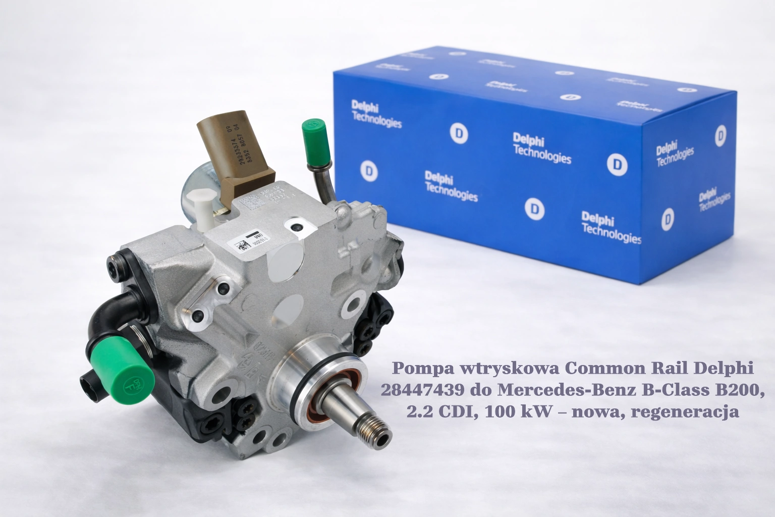 Pompa wtryskowa Common Rail Delphi 28447439 do Mercedes-Benz B-Class B200, 2.2 CDI, 100 kW – nowa, regeneracja