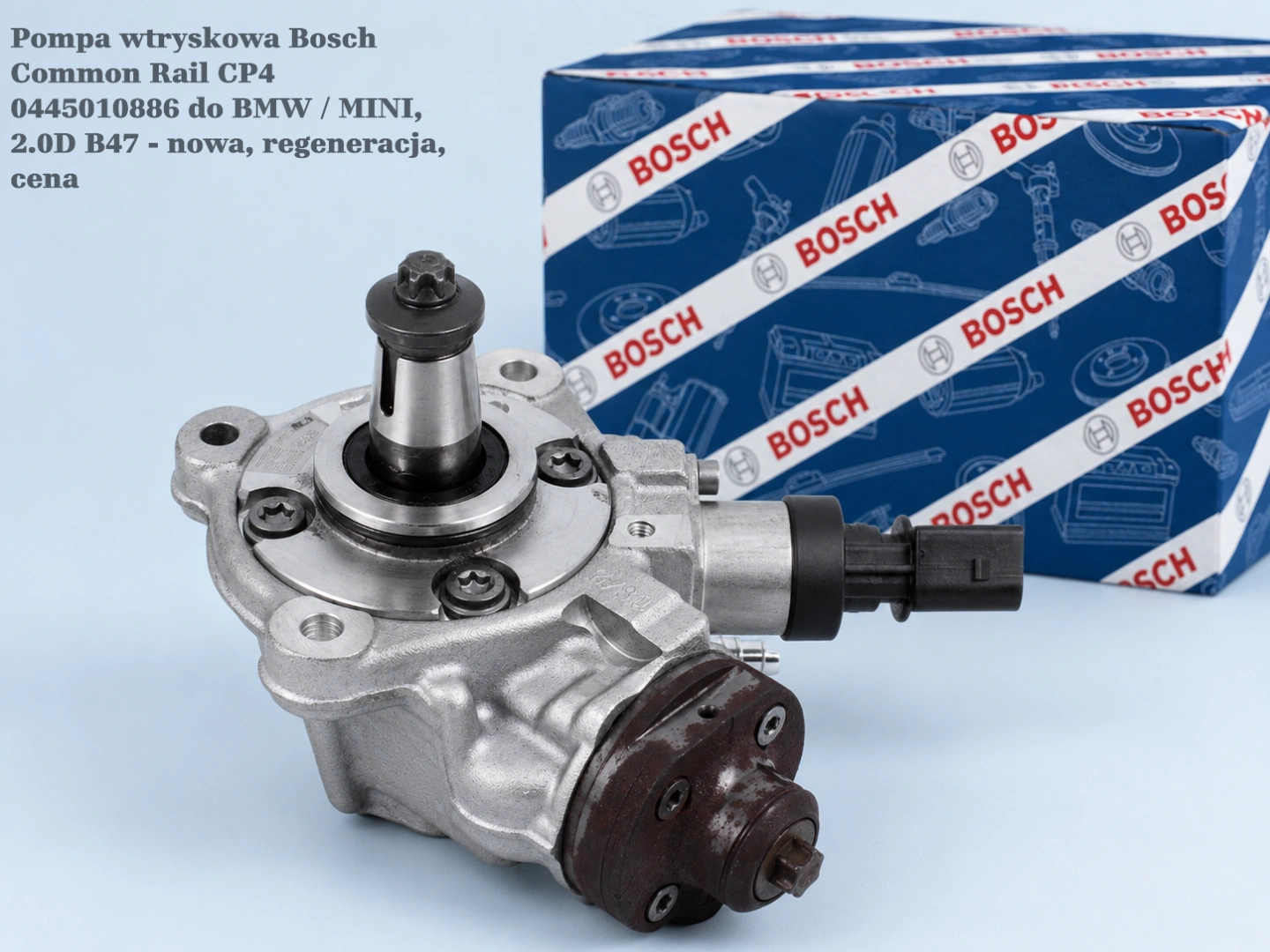 Pompa wtryskowa Bosch Common Rail CP4 0445010886 do BMW / MINI, 2.0D B47 - nowa, regeneracja, cena