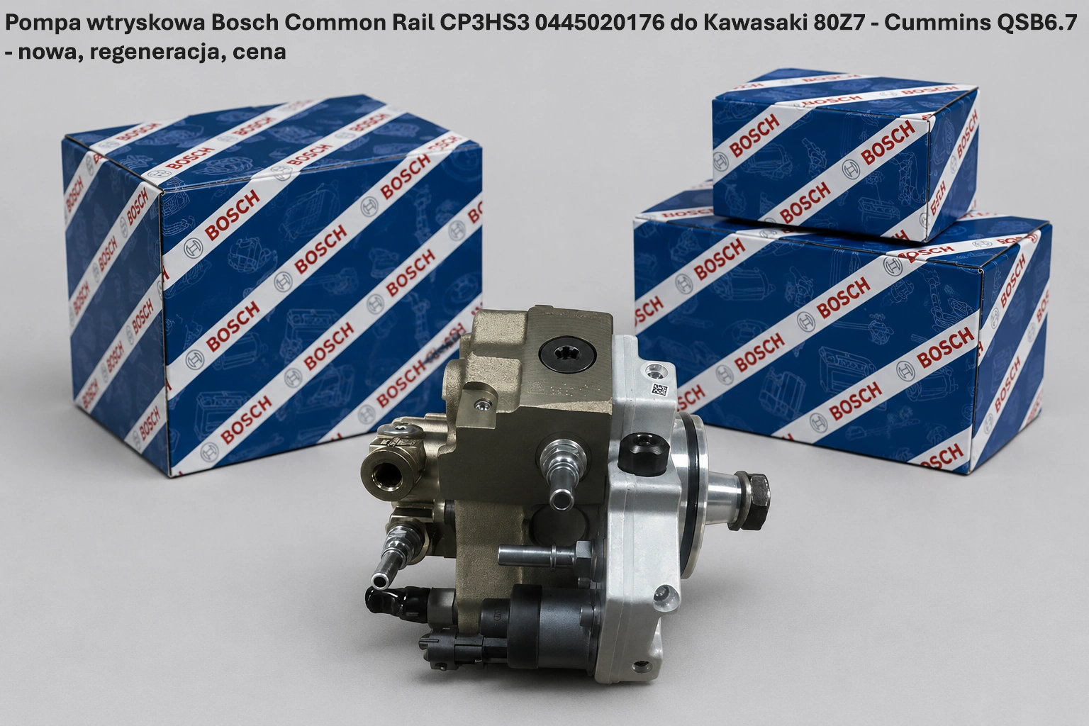 Pompa wtryskowa Bosch Common Rail CP3HS3 0445020176 do Kawasaki 80Z7 - Cummins QSB6.7 - nowa, regeneracja, cena