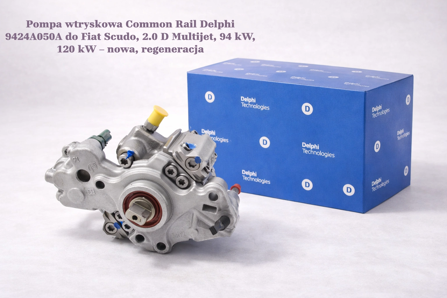 Pompa wtryskowa Common Rail Delphi 9424A050A do Fiat Scudo, 2.0 D Multijet, 94 kW, 120 kW – nowa, regeneracja