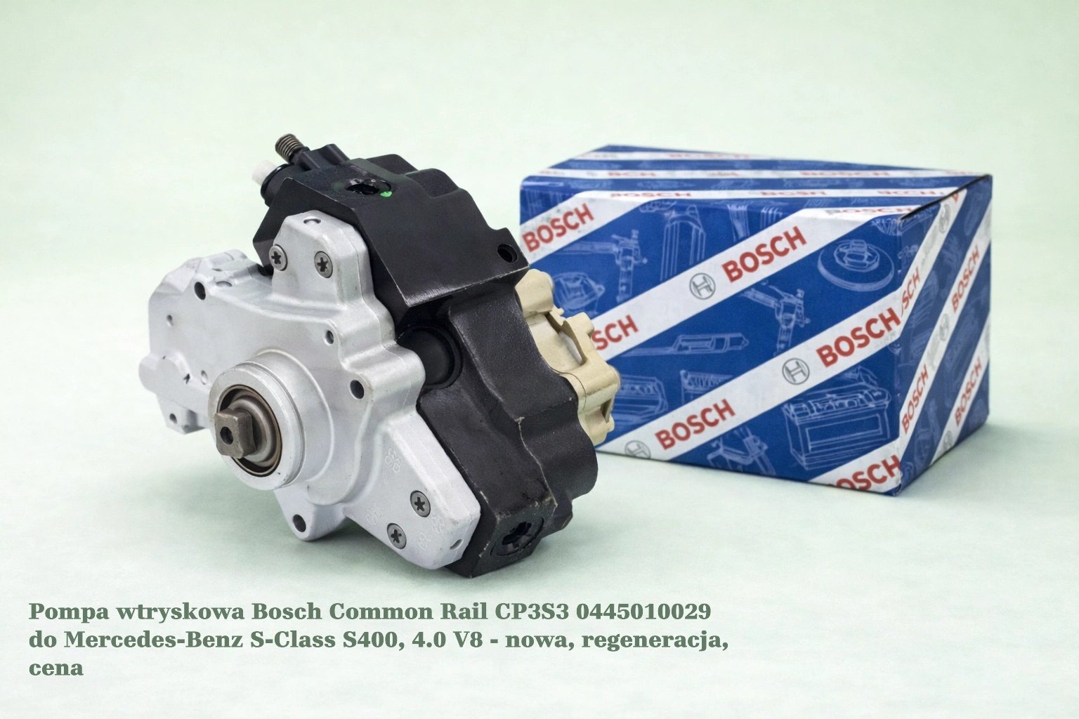 Pompa wtryskowa Bosch Common Rail CP3S3 0445010029 do Mercedes-Benz S-Class S400, 4.0 V8 - nowa, regeneracja, cena