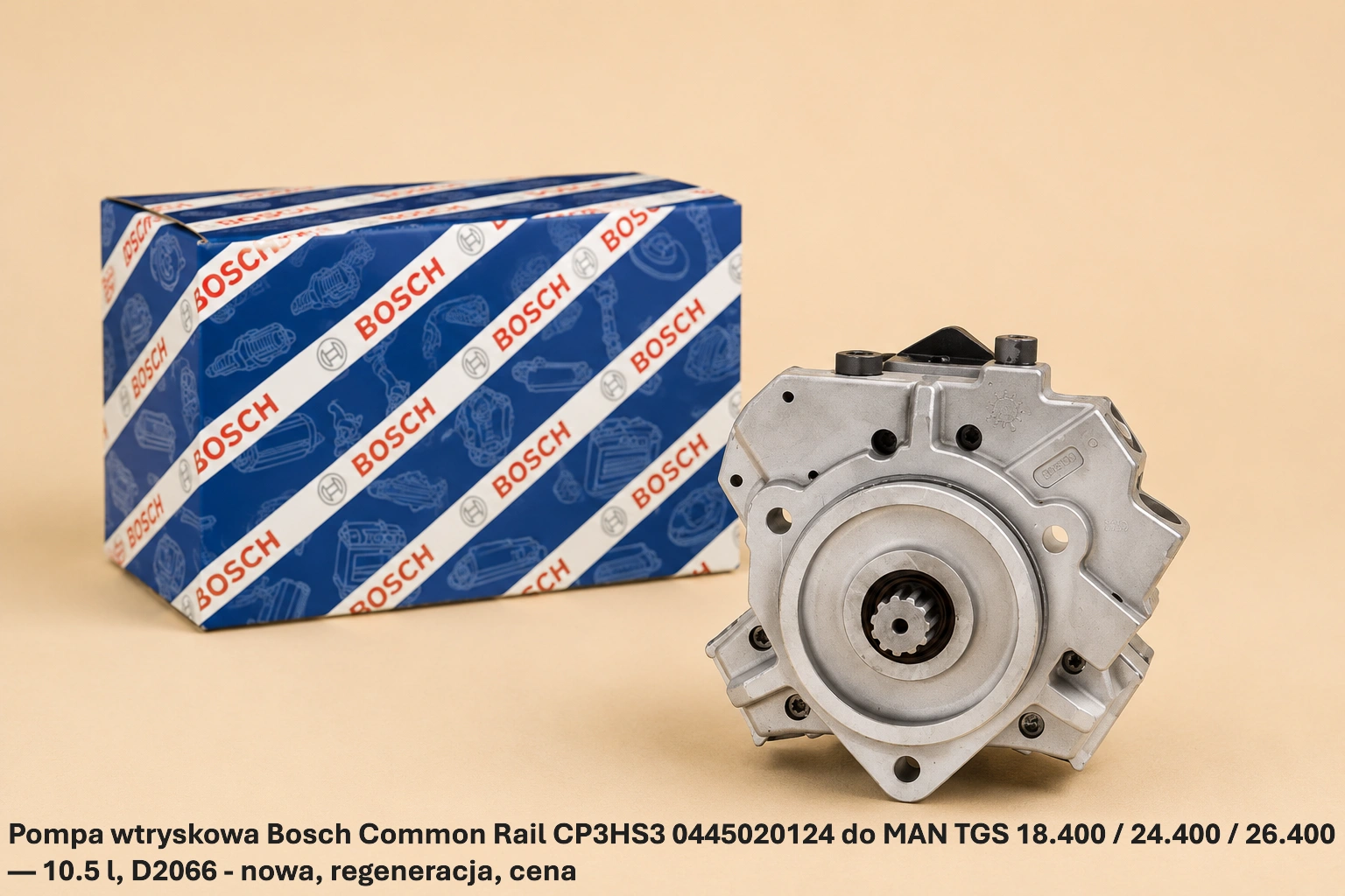 Pompa wtryskowa Bosch Common Rail CP3HS3 0445020124 do MAN TGS 18.400 / 24.400 / 26.400 — 10.5 l, D2066 Pompa wtryskowa Bosch Common Rail CP3HS3 0445020124 do MAN TGS 18.400 / 24.400 / 26.400 — 10.5 l, D2066 - nowa, regeneracja, cena