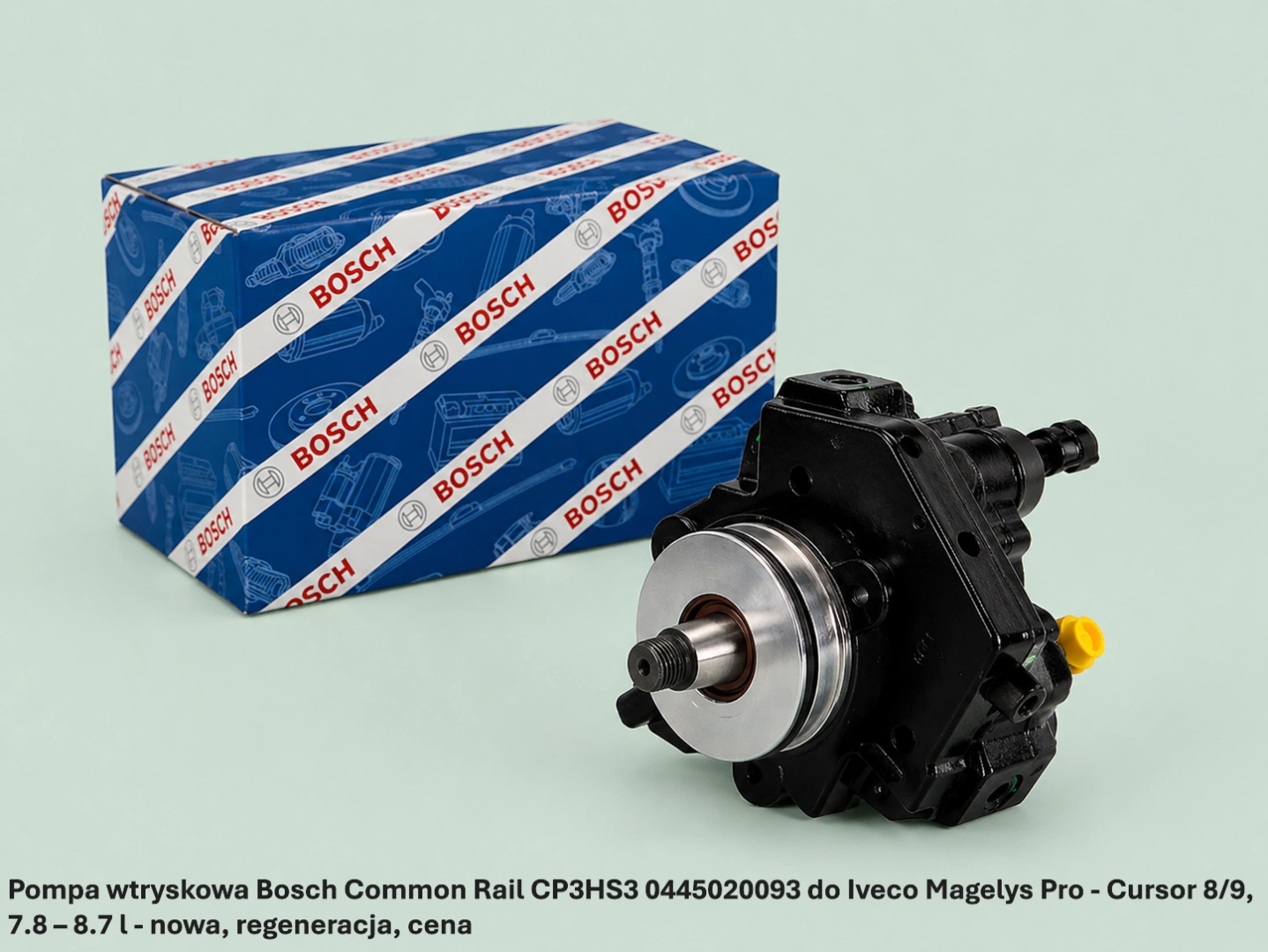 Pompa wtryskowa Bosch Common Rail CP3HS3 0445020093 do Iveco Magelys Pro - Cursor 8/9, 7.8 – 8.7 l - nowa, regeneracja, cena