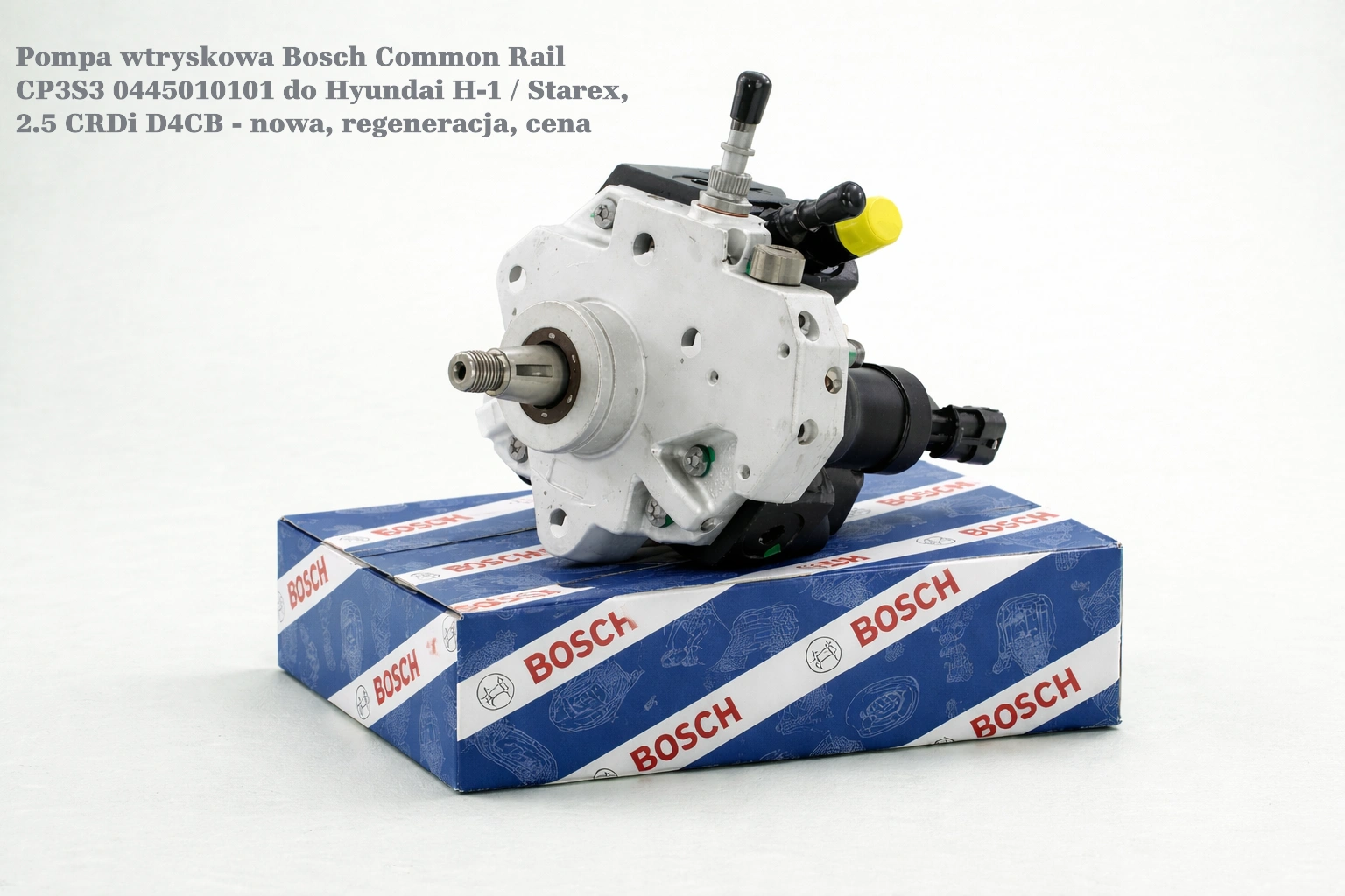 Pompa wtryskowa Bosch Common Rail CP3S3 0445010101 do Hyundai H-1 / Starex, 2.5 CRDi D4CB - nowa, regeneracja, cena