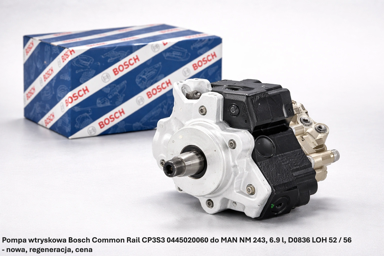 Pompa wtryskowa Bosch Common Rail CP3S3 0445020060 do MAN NM 243, 6.9 l, D0836 LOH 52 / 56 Pompa wtryskowa Bosch Common Rail CP3S3 0445020060 do MAN NM 243, 6.9 l, D0836 LOH 52 / 56 - nowa, regeneracja, cena