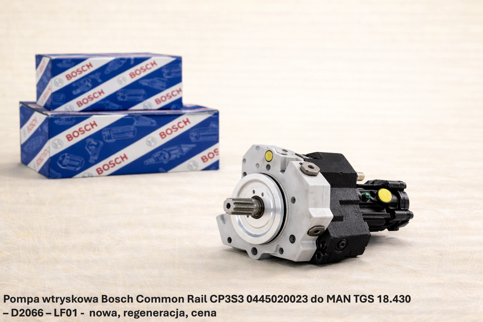 Pompa wtryskowa Bosch Common Rail CP3S3 0445020023 do MAN TGS 18.430– D2066 – LF01 -nowa, regeneracja, cena