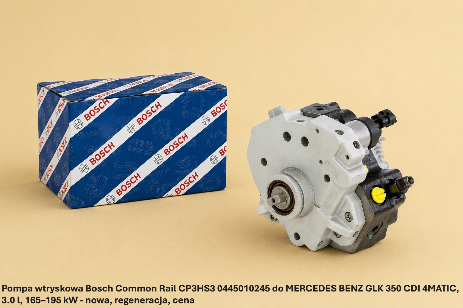 Pompa wtryskowa Bosch Common Rail CP3HS3 0445010245 do MERCEDES BENZ GLK 350 CDI 4MATIC, 3.0 l, 165–195 kW - nowa, regeneracja, cena