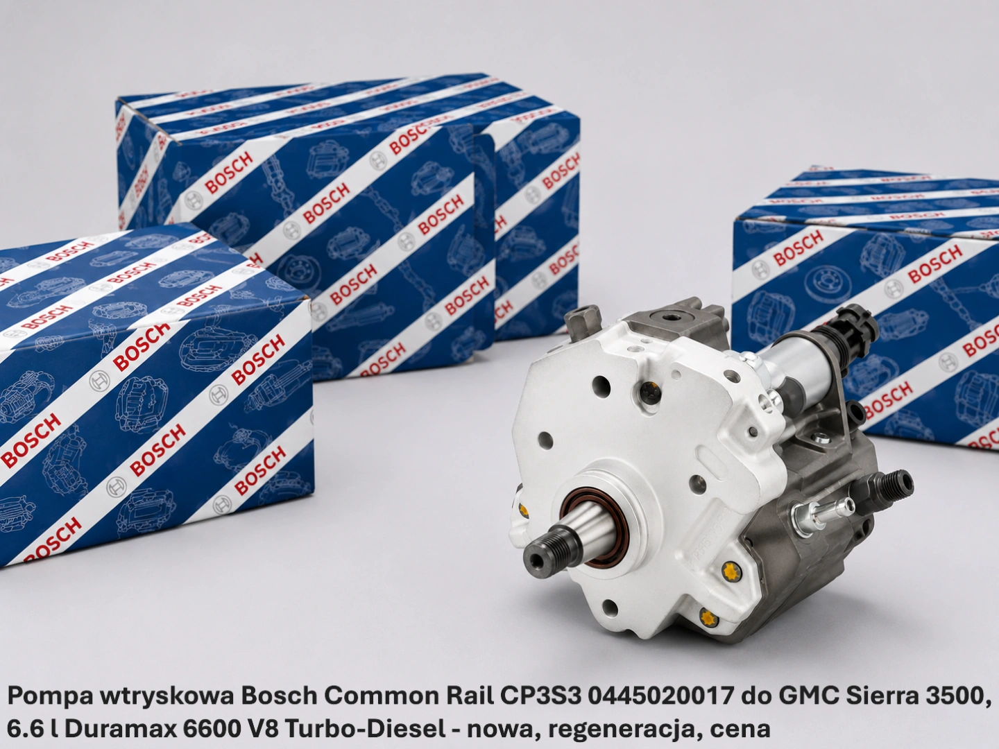 Pompa wtryskowa Bosch Common Rail CP3S3 0445020017 do GMC Sierra 3500, 6.6 l Duramax 6600 V8 Turbo-Diesel - nowa, regeneracja, cena
