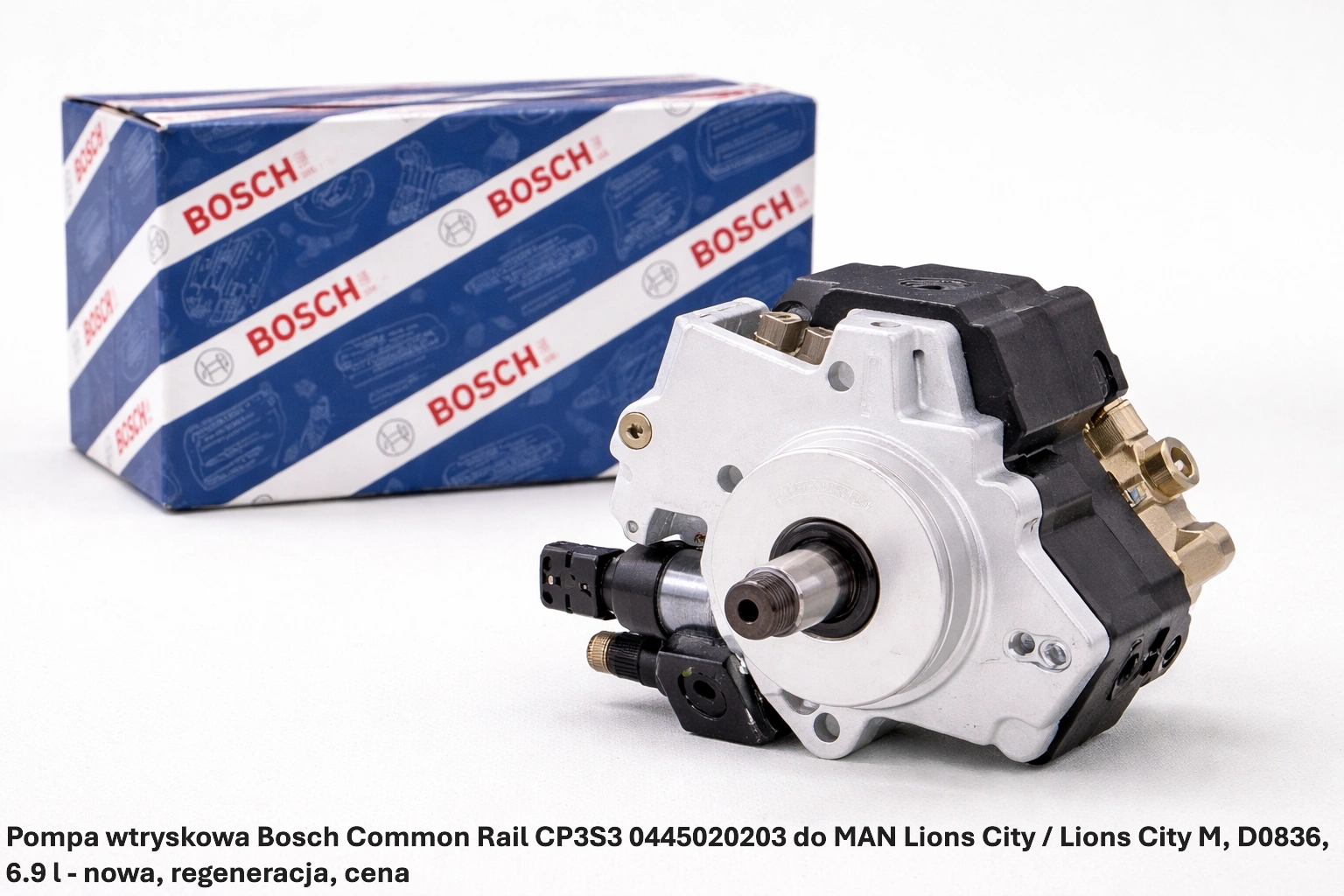 Pompa wtryskowa Bosch Common Rail CP3S3 0445020203 do MAN Lions City / Lions City M, D0836, 6.9 l Pompa wtryskowa Bosch Common Rail CP3S3 0445020203 do MAN Lions City / Lions City M, D0836, 6.9 l - nowa, regeneracja, cena