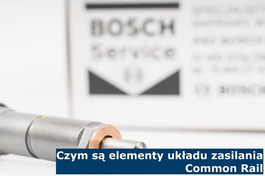 Czym są elementy układu zasilania Common Rail