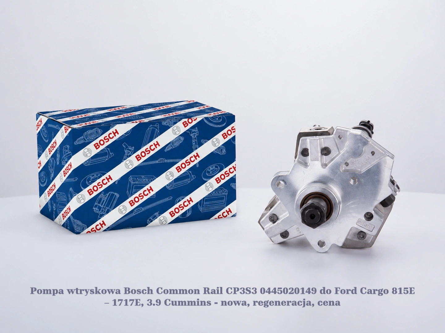Pompa wtryskowa Bosch Common Rail CP3S3 0445020149 do Ford Cargo 815E – 1717E, 3.9 Cummins - nowa, regeneracja, cena