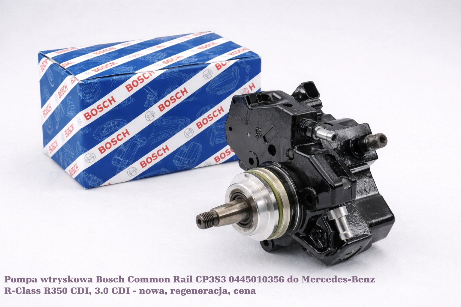 Pompa wtryskowa Bosch Common Rail CP3S3 0445010356 do Mercedes-Benz R-Class R350 CDI, 3.0 CDI Pompa wtryskowa Bosch Common Rail CP3S3 0445010356 do Mercedes-Benz R-Class R350 CDI, 3.0 CDI - nowa, regeneracja, cena
