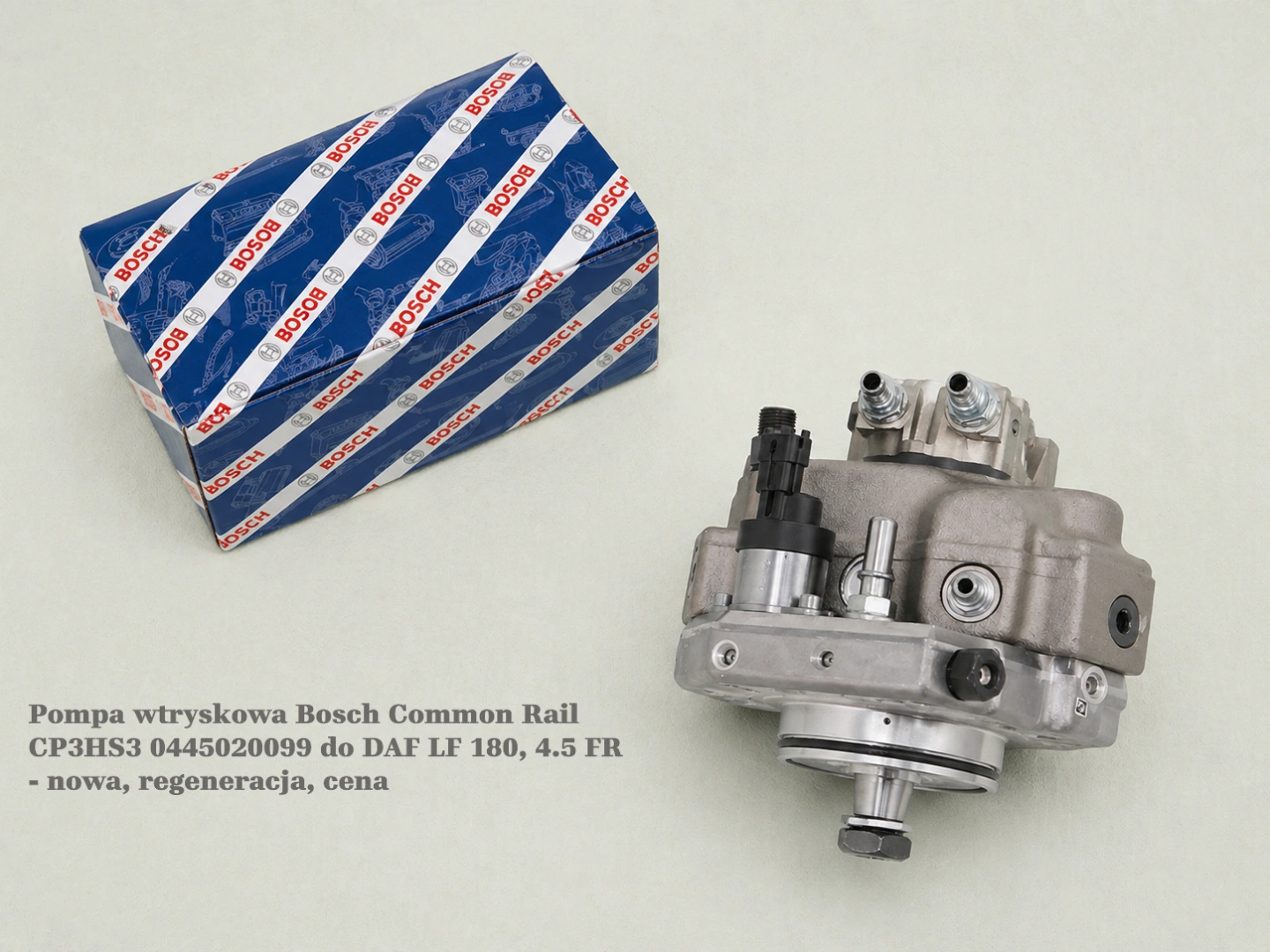 Pompa wtryskowa Bosch Common Rail CP3HS3 0445020099 do DAF LF 180, 4.5 FR - nowa, regeneracja, cena