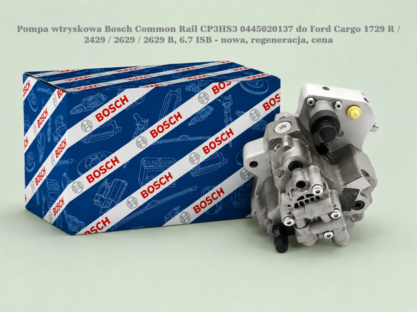 Pompa wtryskowa Bosch Common Rail CP3HS3 0445020137 do Ford Cargo 1729 R / 2429 / 2629 / 2629 B, 6.7 ISB Pompa wtryskowa Bosch Common Rail CP3HS3 0445020137 do Ford Cargo 1729 R / 2429 / 2629 / 2629 B, 6.7 ISB - nowa, regeneracja, cena