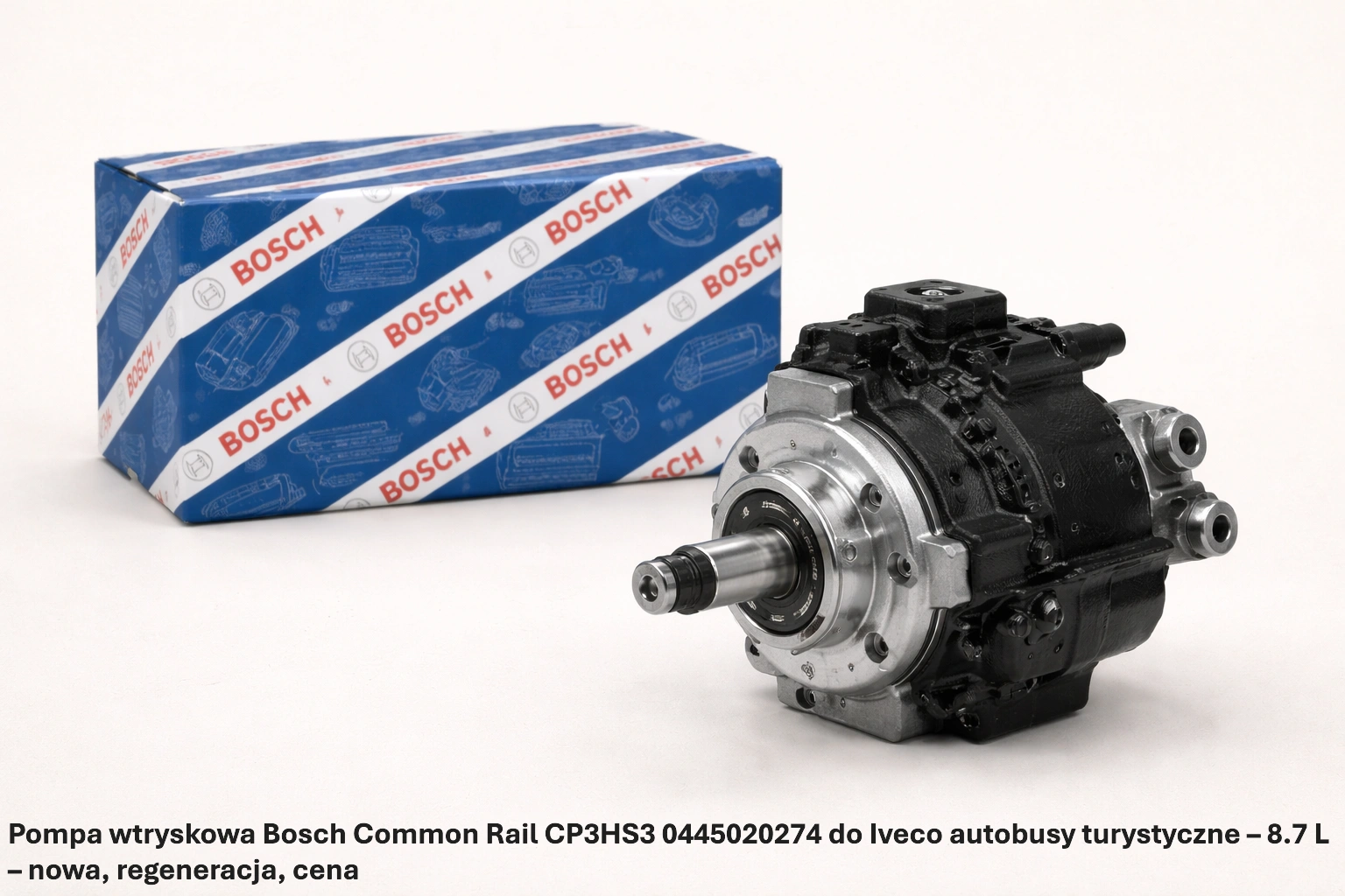 Pompa wtryskowa Bosch Common Rail CP3HS3 0445020274 do Iveco autobusy turystyczne – 8.7 L Pompa wtryskowa Bosch Common Rail CP3HS3 0445020274 do Iveco autobusy turystyczne – 8.7 L – nowa, regeneracja, cena