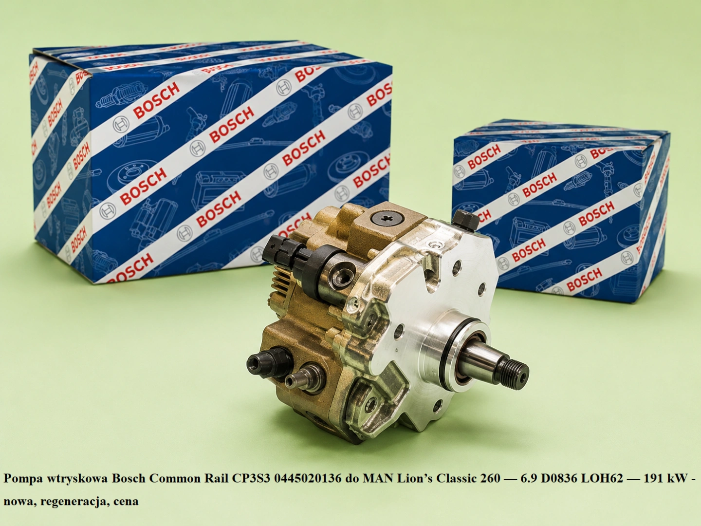 Pompa wtryskowa Bosch Common Rail CP3S3 0445020136 do MAN Lion’s Classic 260 — 6.9 D0836 LOH62 — 191 kW Pompa wtryskowa Bosch Common Rail CP3S3 0445020136 do MAN Lion’s Classic 260 — 6.9 D0836 LOH62 — 191 kW - nowa, regeneracja, cena