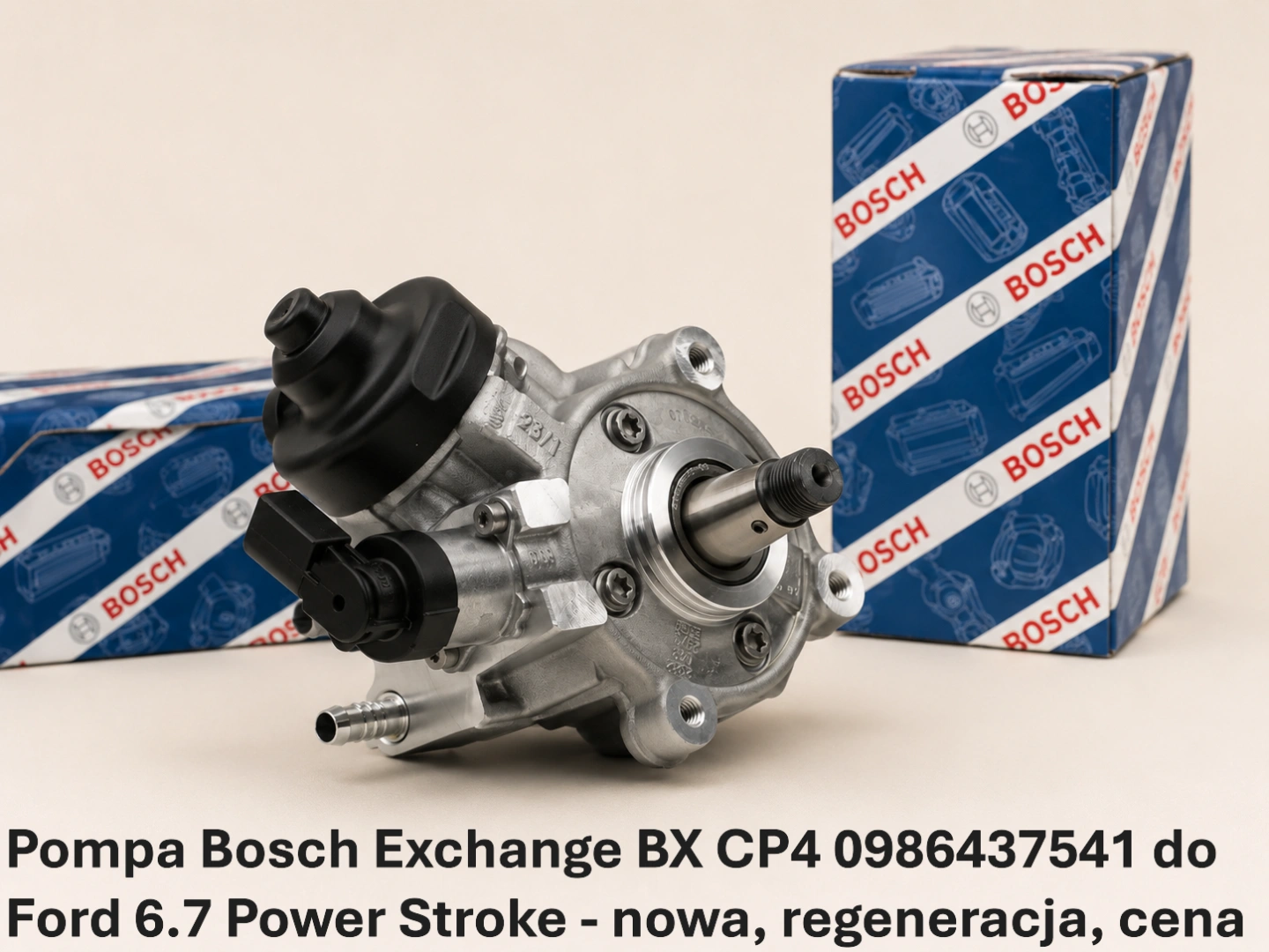 Pompa Bosch Exchange BX CP4 0986437541 do Ford 6.7 Power Stroke - nowa, regeneracja, cena