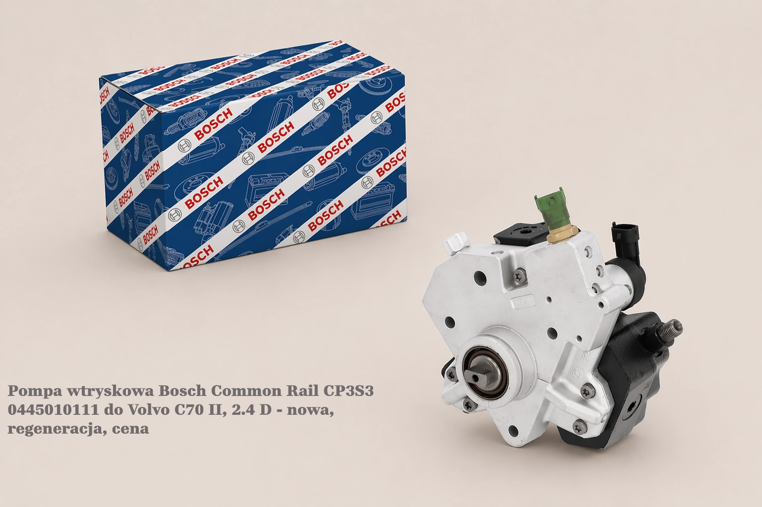 Pompa wtryskowa Bosch Common Rail CP3S3 0445010111 do Volvo C70 II, 2.4 D - nowa, regeneracja, cena