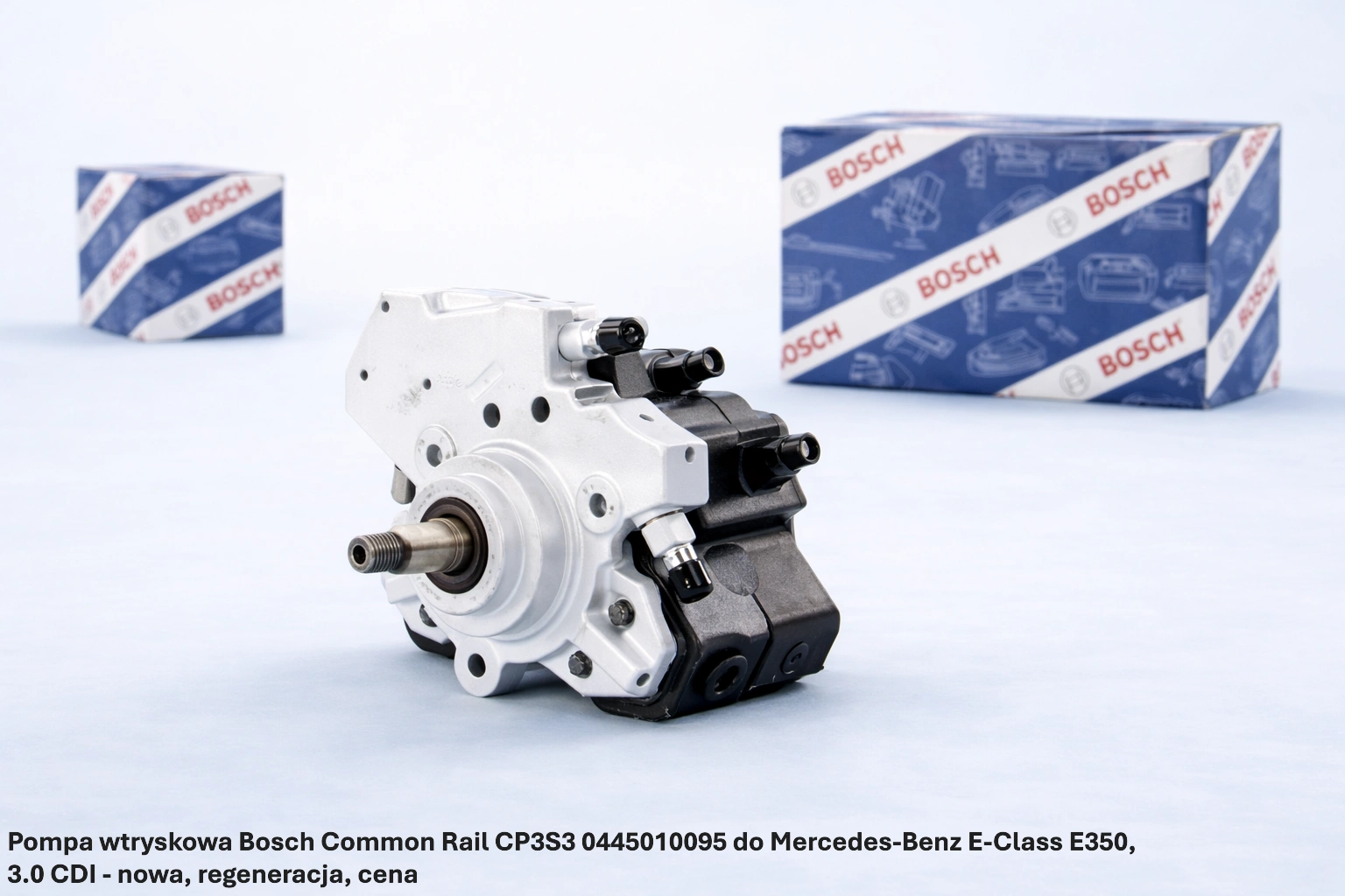Pompa wtryskowa Bosch Common Rail CP3S3 0445010095 do Mercedes-Benz E-Class E350, 3.0 CDI - nowa, regeneracja, cena