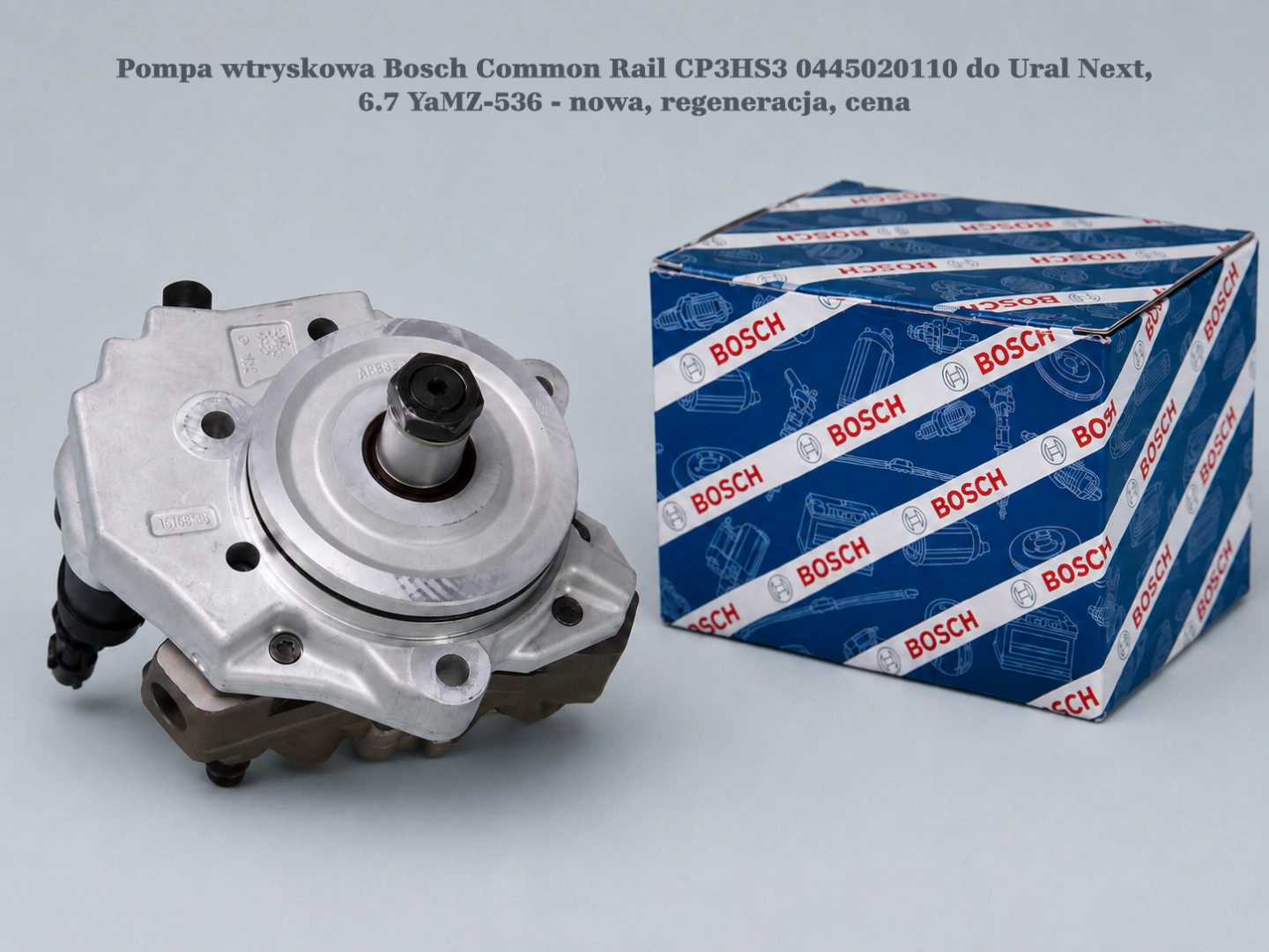 Pompa wtryskowa Bosch Common Rail CP3HS3 0445020110 do Ural Next, 6.7 YaMZ-536 - nowa, regeneracja, cena