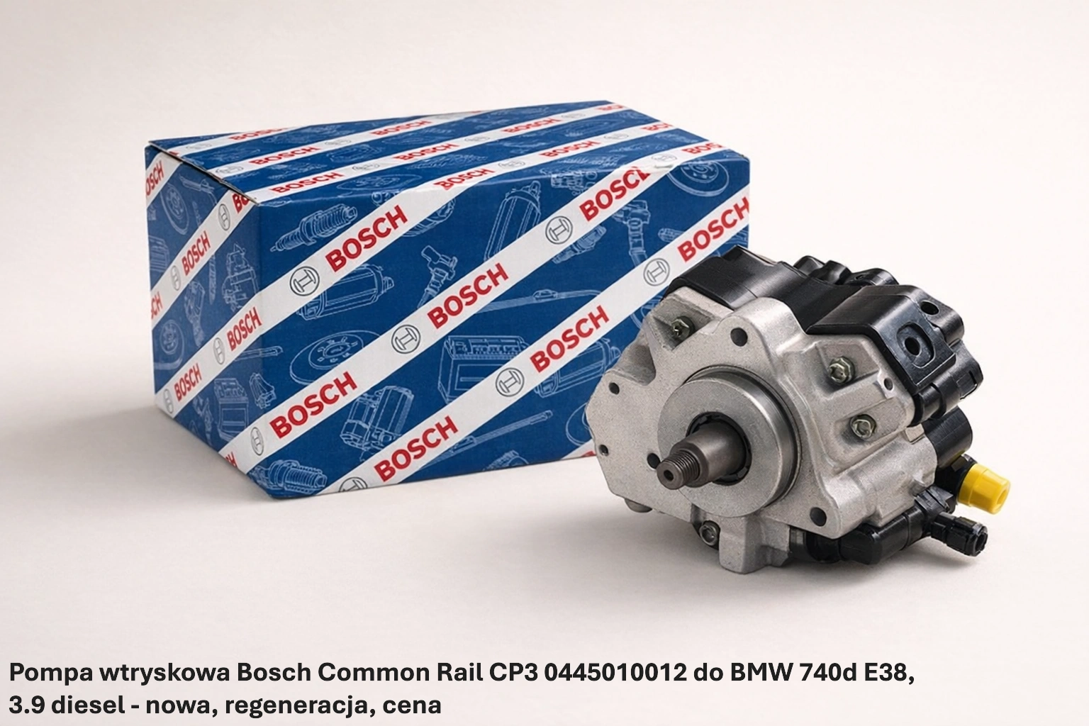 Pompa wtryskowa Bosch Common Rail CP3 0445010012 do BMW 740d E38, 3.9 diesel - nowa, regeneracja, cena