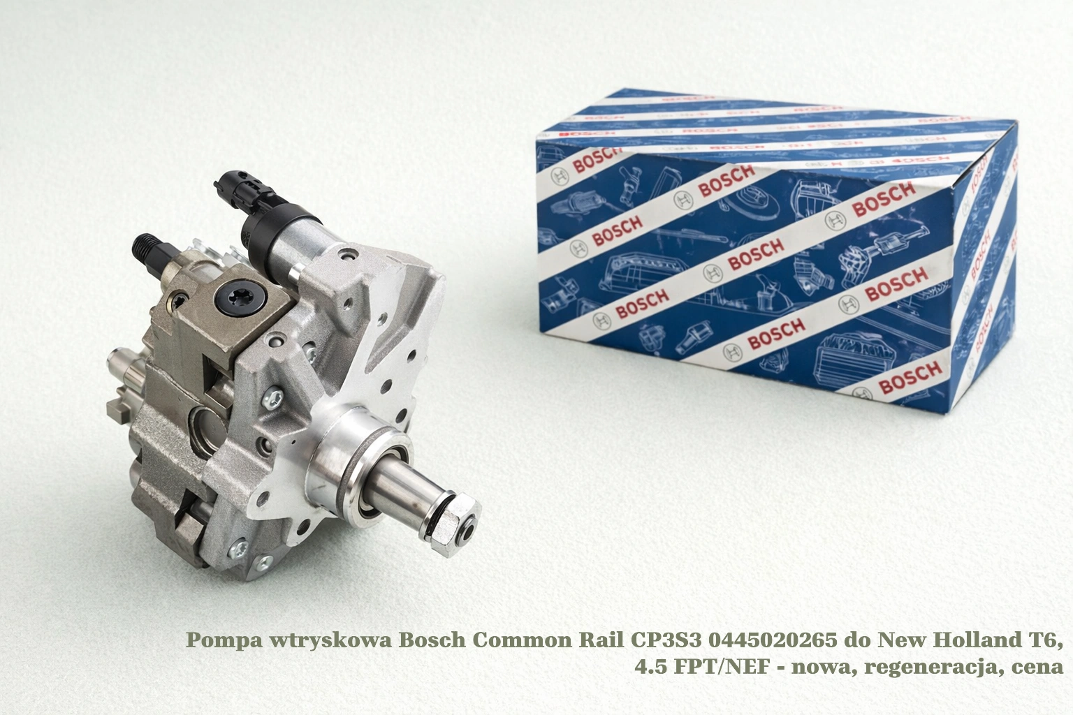 Pompa wtryskowa Bosch Common Rail CP3S3 0445020265 do New Holland T6, 4.5 FPT/NEF Pompa wtryskowa Bosch Common Rail CP3S3 0445020265 do New Holland T6, 4.5 FPT/NEF - nowa, regeneracja, cena