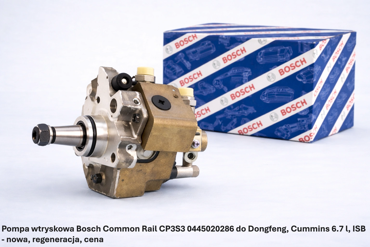 Pompa wtryskowa Bosch Common Rail CP3S3 0445020286 do Dongfeng, Cummins 6.7 l, ISB - nowa, regeneracja, cena