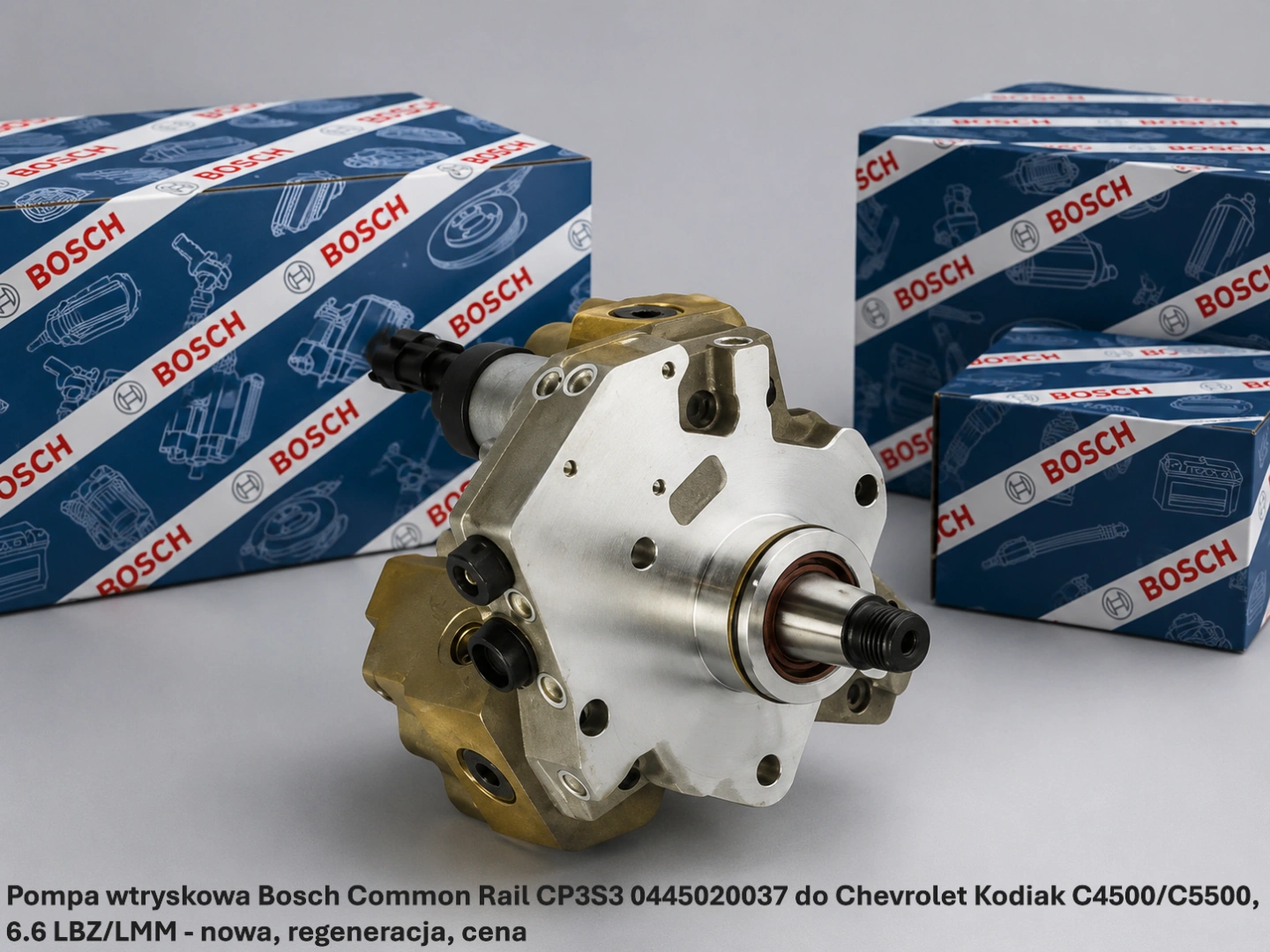 Pompa wtryskowa Bosch Common Rail CP3S3 0445020037 do Chevrolet Kodiak C4500/C5500, 6.6 LBZ/LMM-nowa, regeneracja, cena