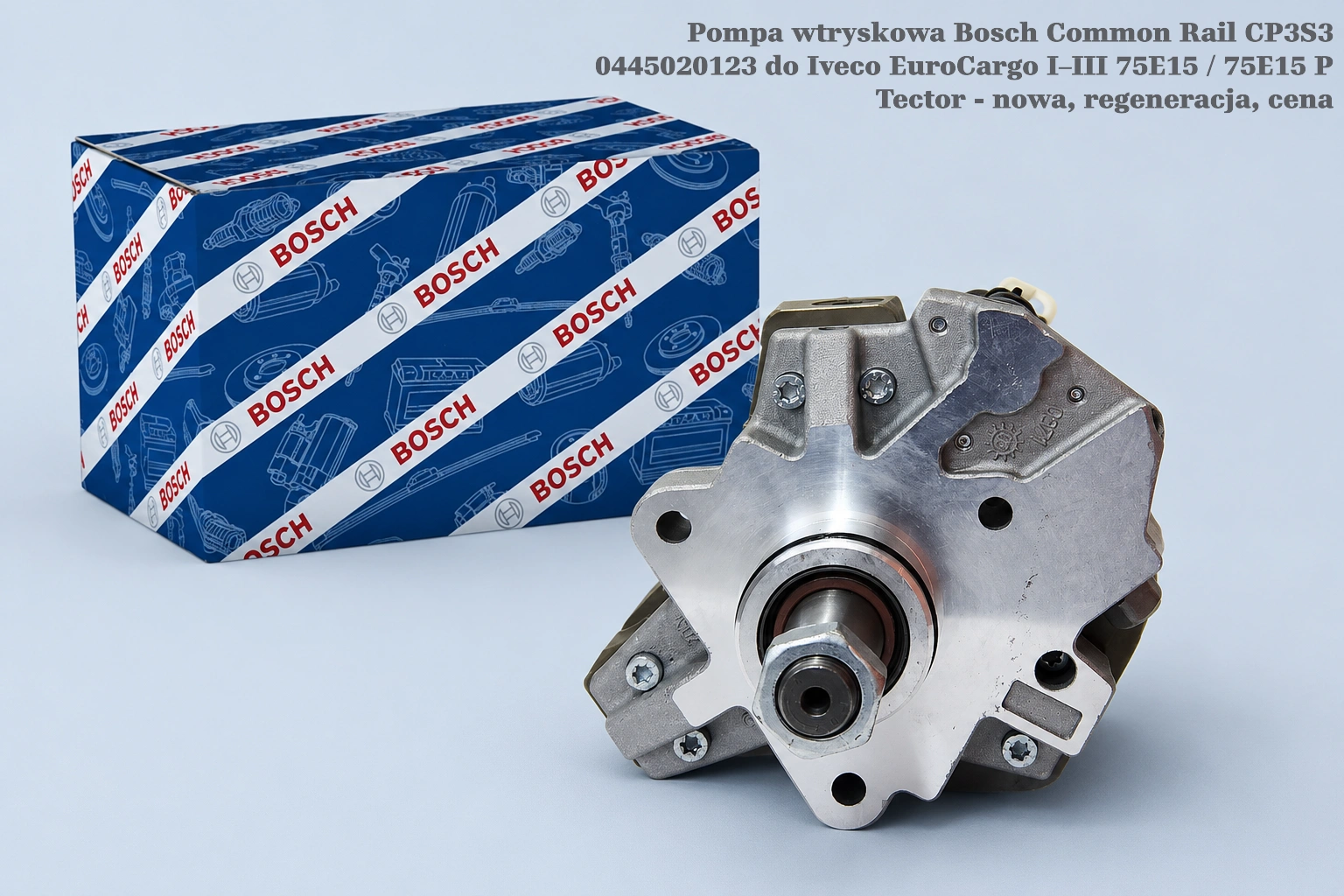 Pompa wtryskowa Bosch Common Rail CP3S3 0445020123 do Iveco EuroCargo I–III 75E15 / 75E15 P Tector - nowa, regeneracja, cena