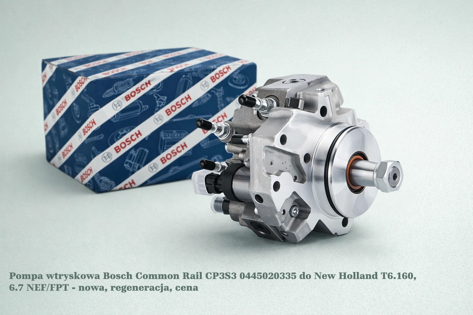Pompa wtryskowa Bosch Common Rail CP3S3 0445020335 do New Holland T6.160, 6.7 NEF/FPT - nowa, regeneracja, cena
