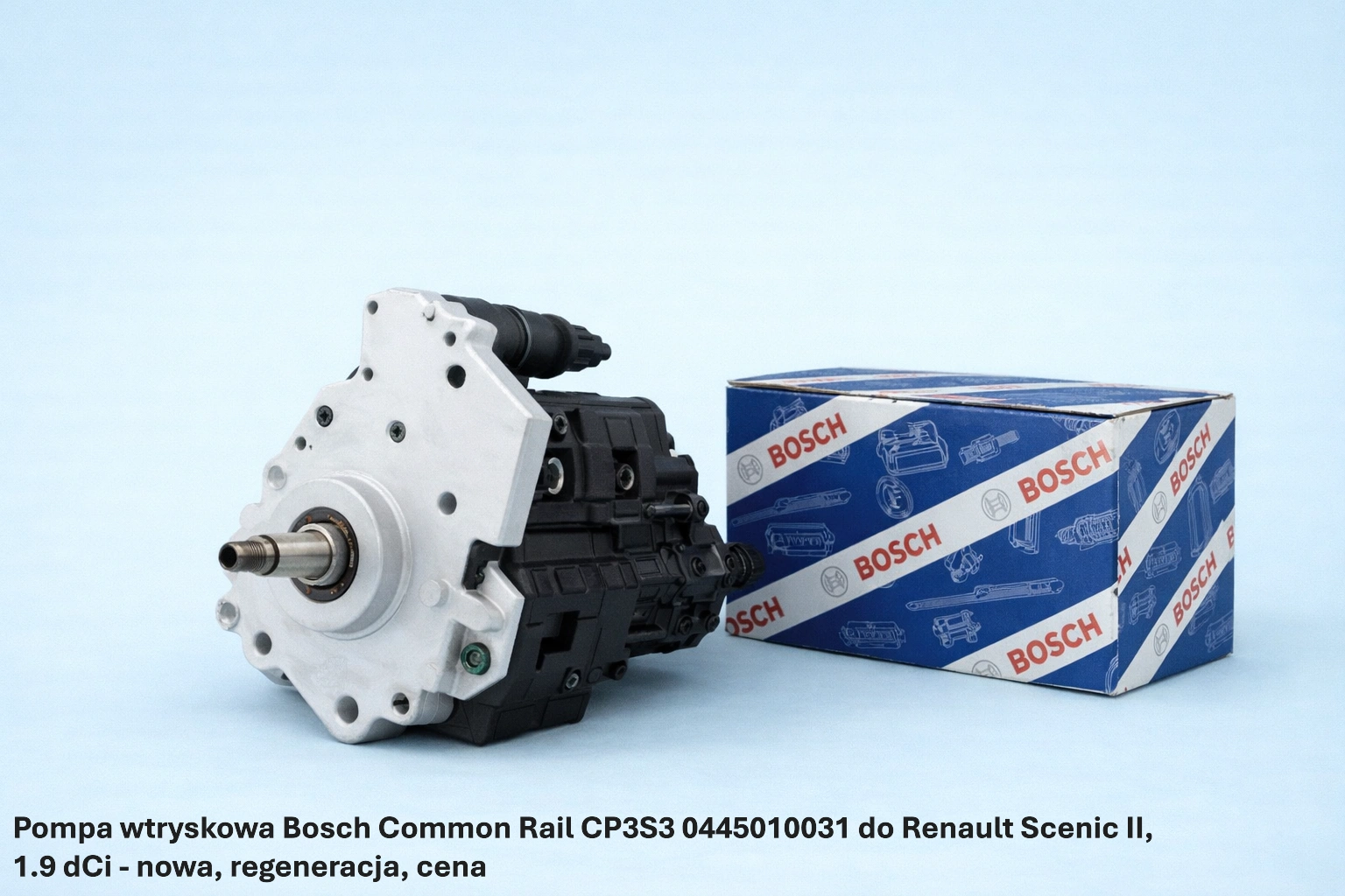 Pompa wtryskowa Bosch Common Rail CP3S3 0445010031 do Renault Scenic II, 1.9 dCi - nowa, regeneracja, cena