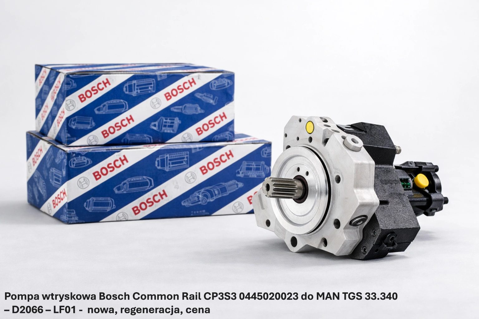 Pompa wtryskowa Bosch Common Rail CP3S3 0445020023 do MAN TGS 33.340– D2066 – LF01 -nowa, regeneracja, cena