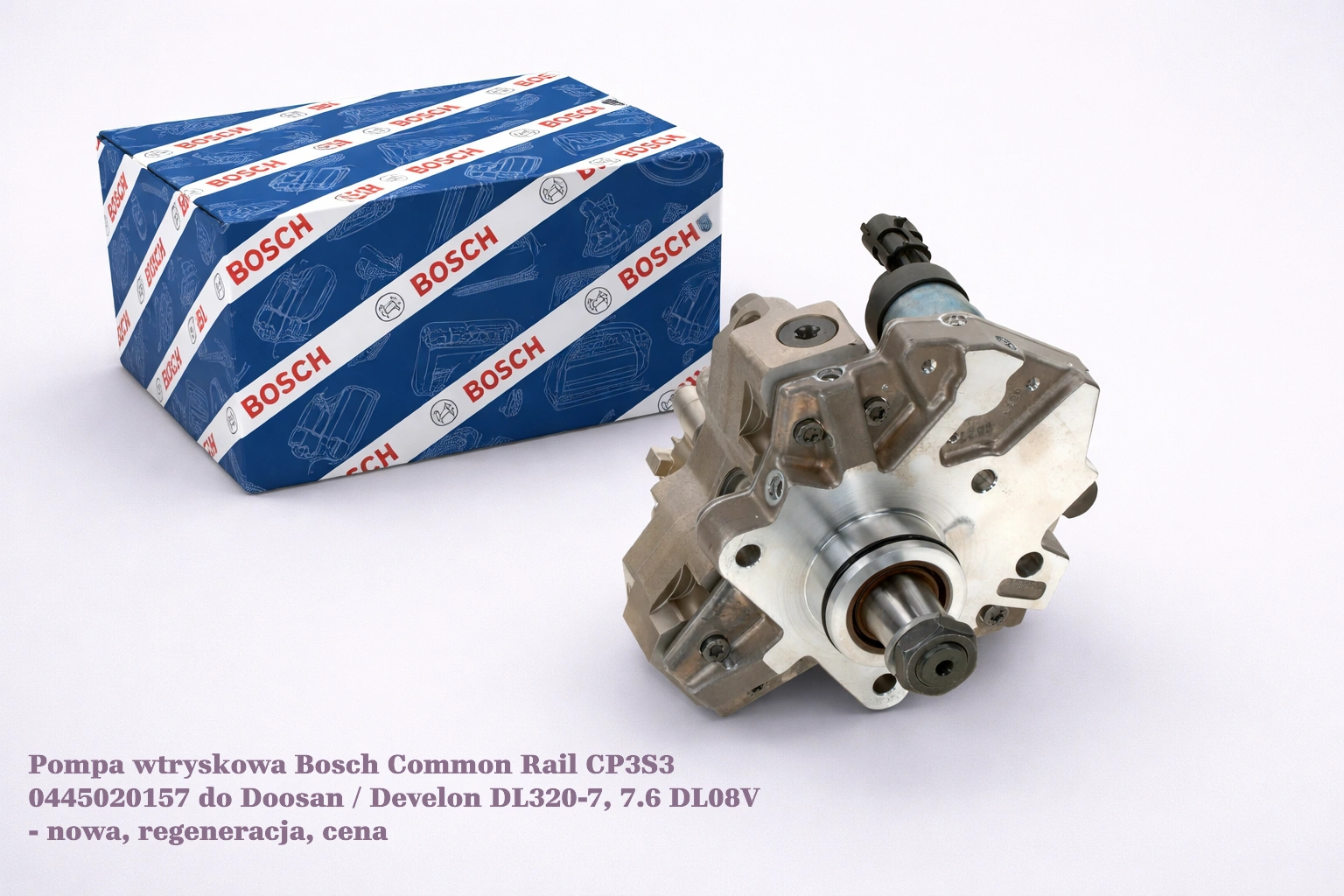 Pompa wtryskowa Bosch Common Rail CP3S3 0445020157 do Doosan / Develon DL320-7, 7.6 DL08V Pompa wtryskowa Bosch Common Rail CP3S3 0445020157 do Doosan / Develon DL320-7, 7.6 DL08V - nowa, regeneracja, cena
