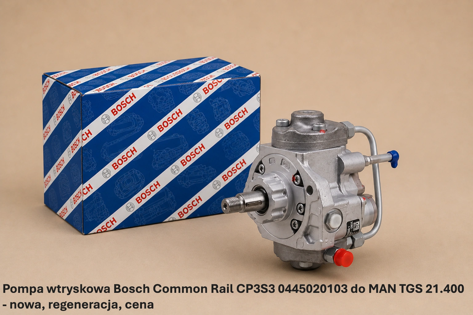 Pompa wtryskowa Bosch Common Rail CP3S3 0445020103 do MAN TGS 21.400 - nowa, regeneracja, cena