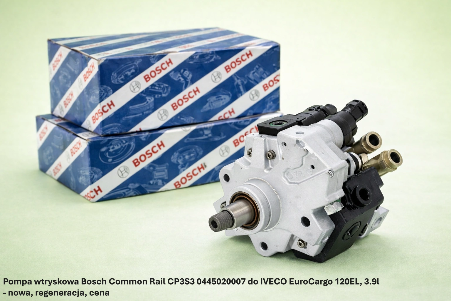 Pompa wtryskowa Bosch Common Rail CP3S3 0445020007 do IVECO EuroCargo 120EL, 3.9l- nowa, regeneracja, cena