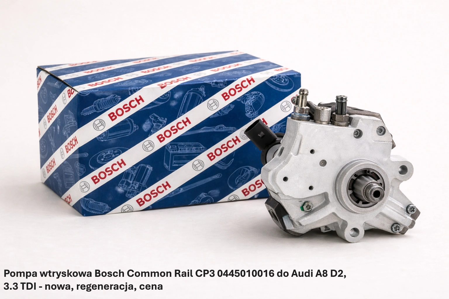 Pompa wtryskowa Bosch Common Rail CP3 0445010016 do Audi A8 D2, 3.3 TDI - nowa, regeneracja, cena