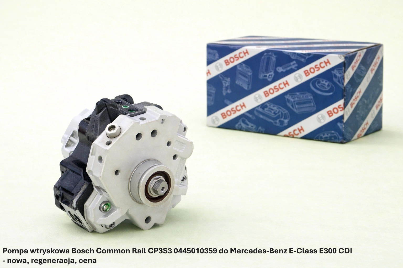Pompa wtryskowa Bosch Common Rail CP3S3 0445010359 do Mercedes-Benz E-Class E300 CDI - nowa, regeneracja, cena