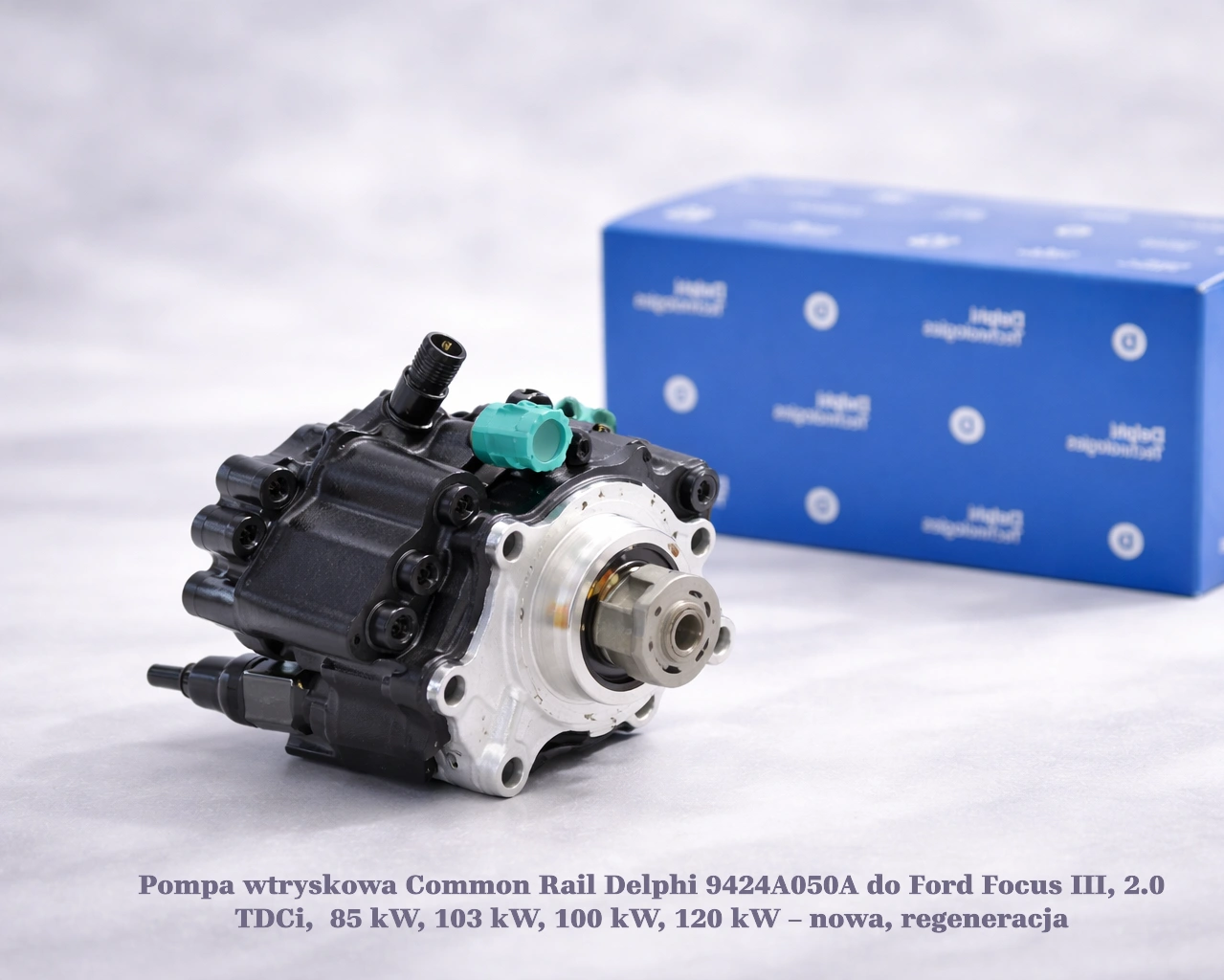 Pompa wtryskowa Common Rail Delphi 9424A050A do Ford Focus III, 2.0 TDCi,85 kW, 103 kW, 100 kW, 120 kW Pompa wtryskowa Common Rail Delphi 9424A050A do Ford Focus III, 2.0 TDCi,85 kW, 103 kW, 100 kW, 120 kW – nowa, regeneracja