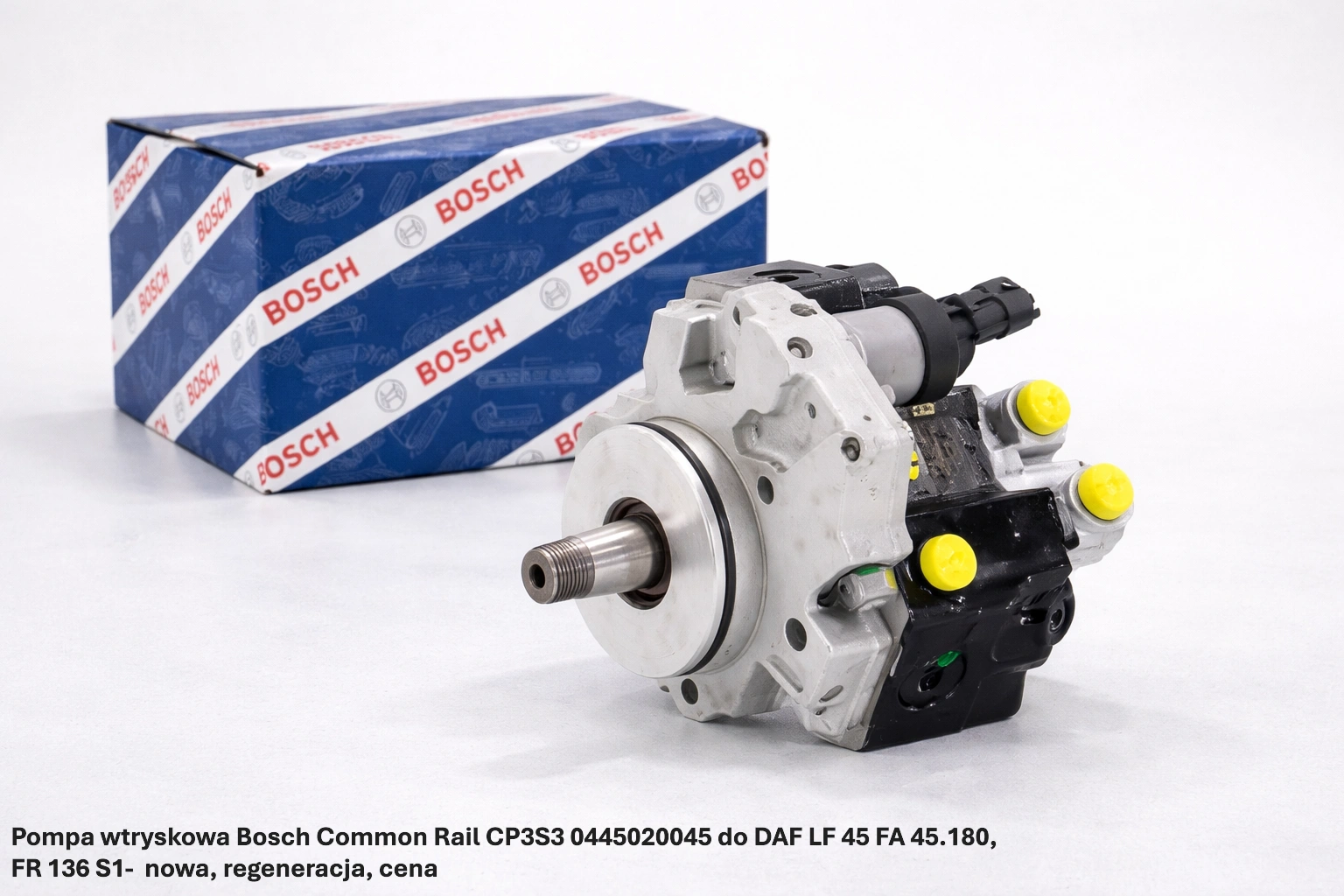 Pompa wtryskowa Bosch Common Rail CP3S3 0445020045 do DAF LF 45 FA 45.180, FR 136 S1-nowa, regeneracja, cena
