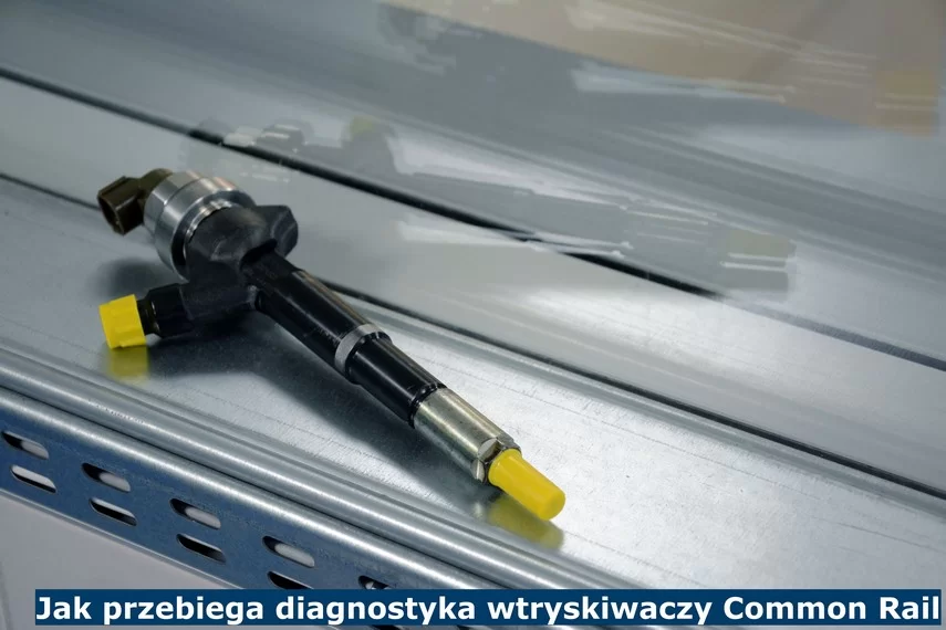 Jak przebiega diagnostyka wtryskiwaczy Common Rail