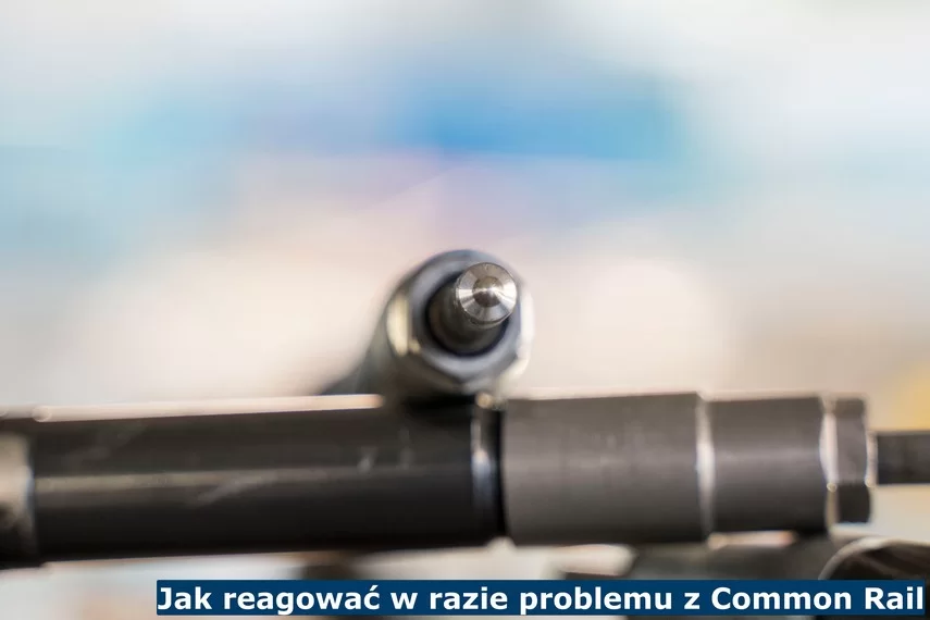 Jak reagować w razie problemu z Common Rail