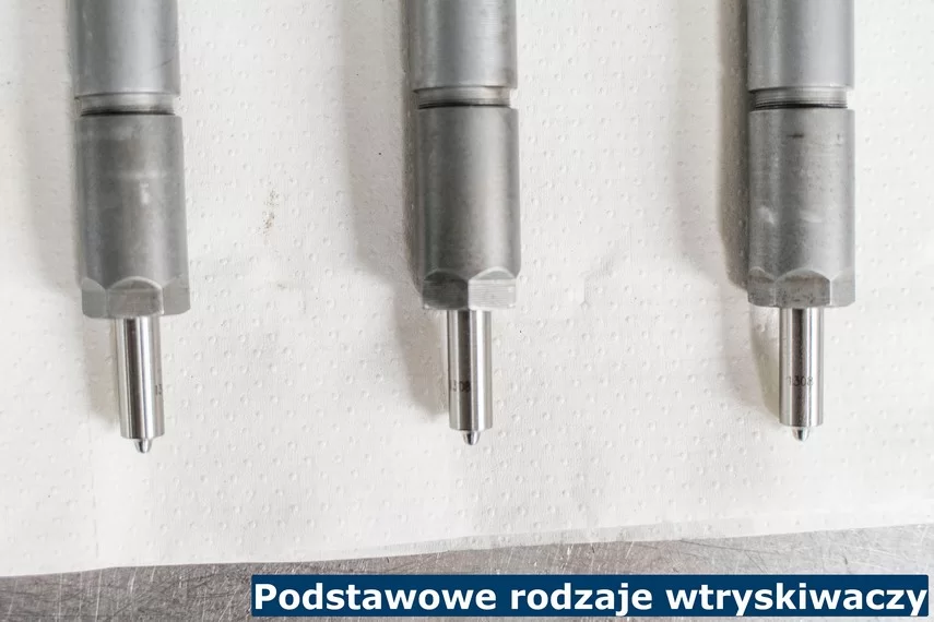 Podstawowe rodzaje wtryskiwaczy