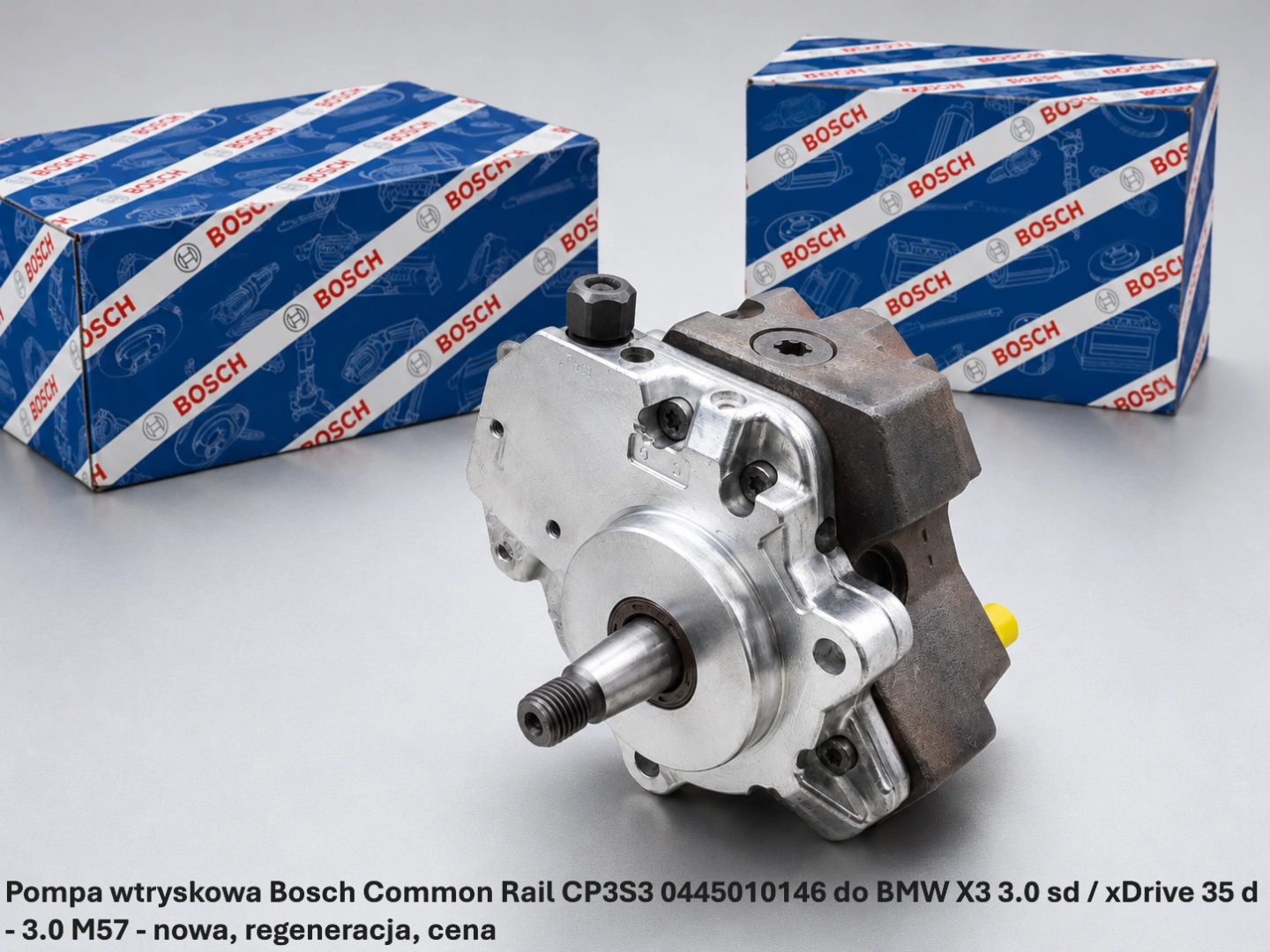 Pompa wtryskowa Bosch Common Rail CP3S3 0445010146 do BMW X3 3.0 sd / xDrive 35 d - 3.0 M57 