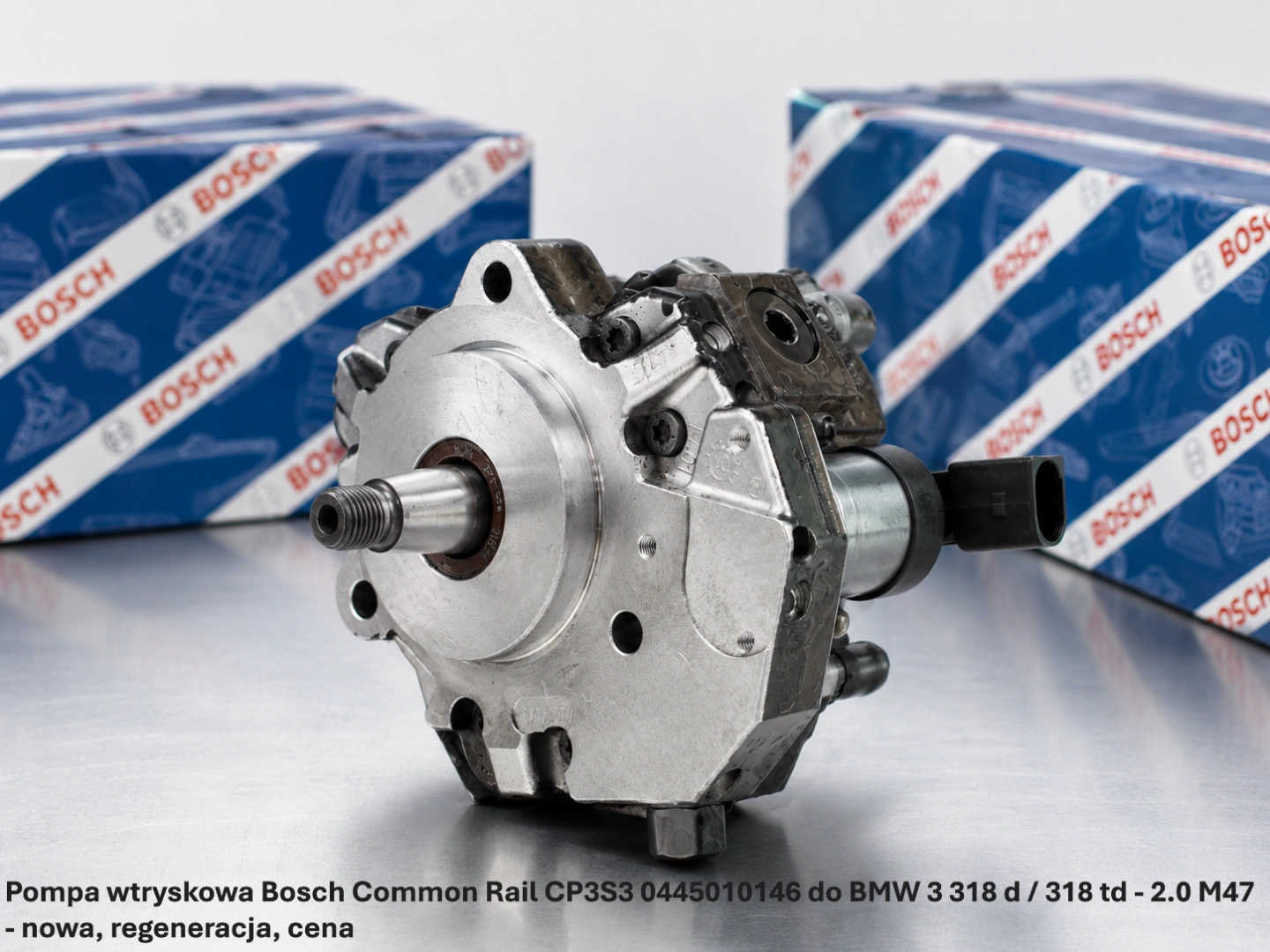 Pompa wtryskowa Bosch Common Rail CP3S3 0445010146 do BMW 3 318 d / 318 td - 2.0 M47 