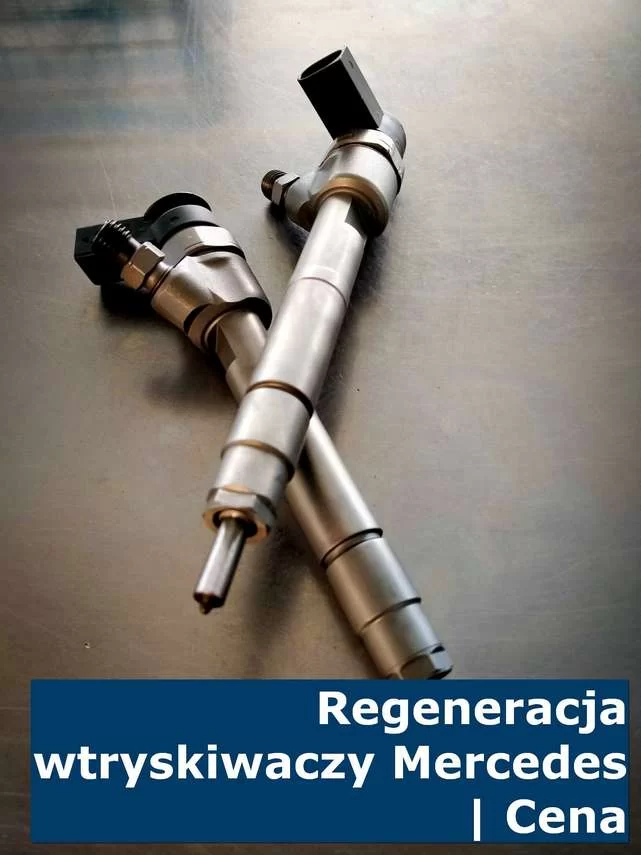 Regeneracja wtryskiwaczy Mercedes | Cena Ile kosztuje regeneracja wtryskiwaczy Mercedes?